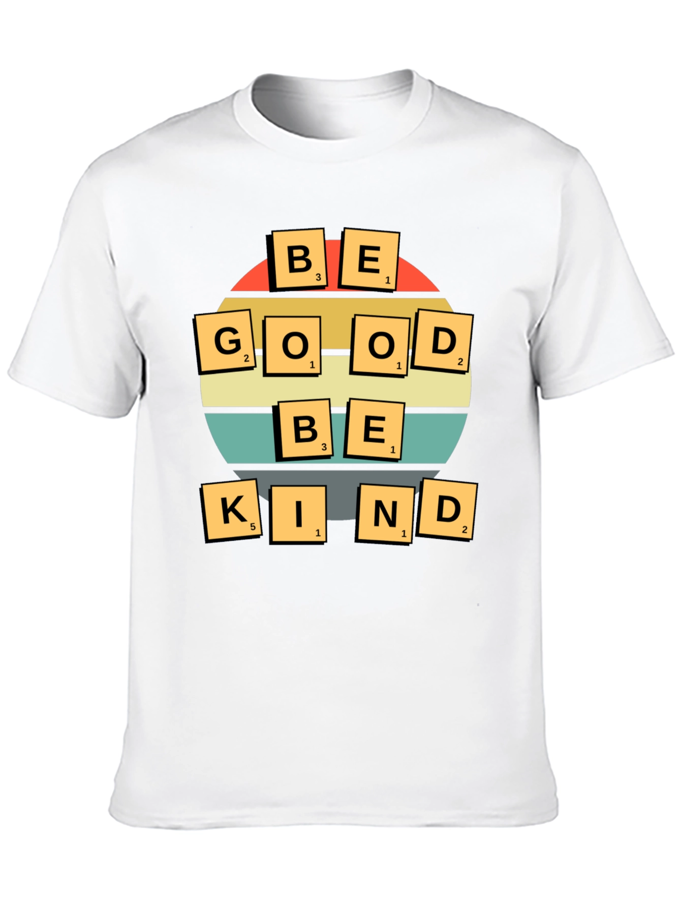 Be Good Be Kind T-Shirt