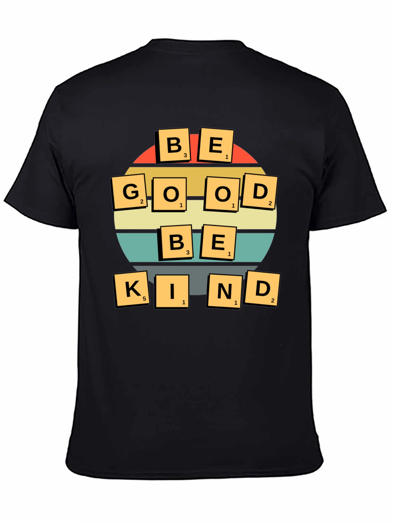 Be Good Be Kind T-Shirt