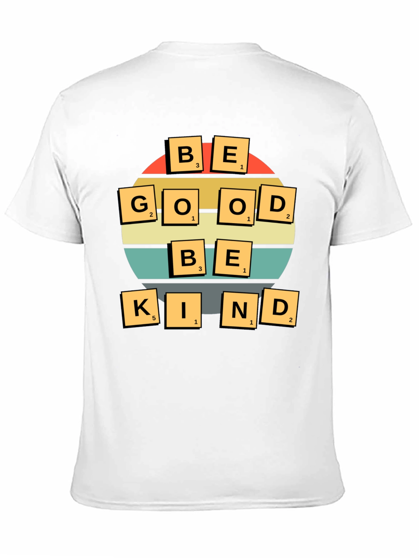 Be Good Be Kind T-Shirt