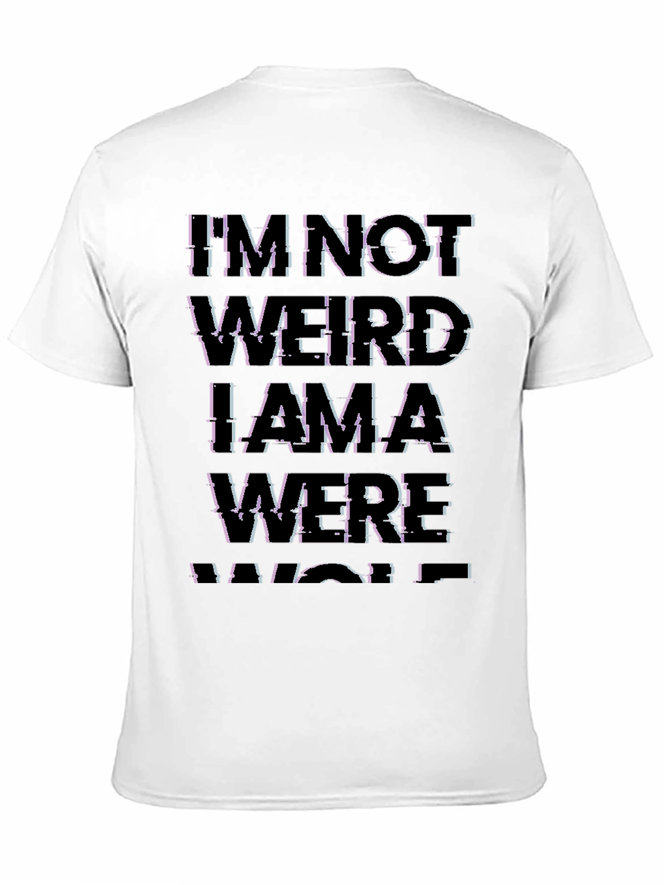 Im Not Weird I Am A Werewolf Black T-Shirt