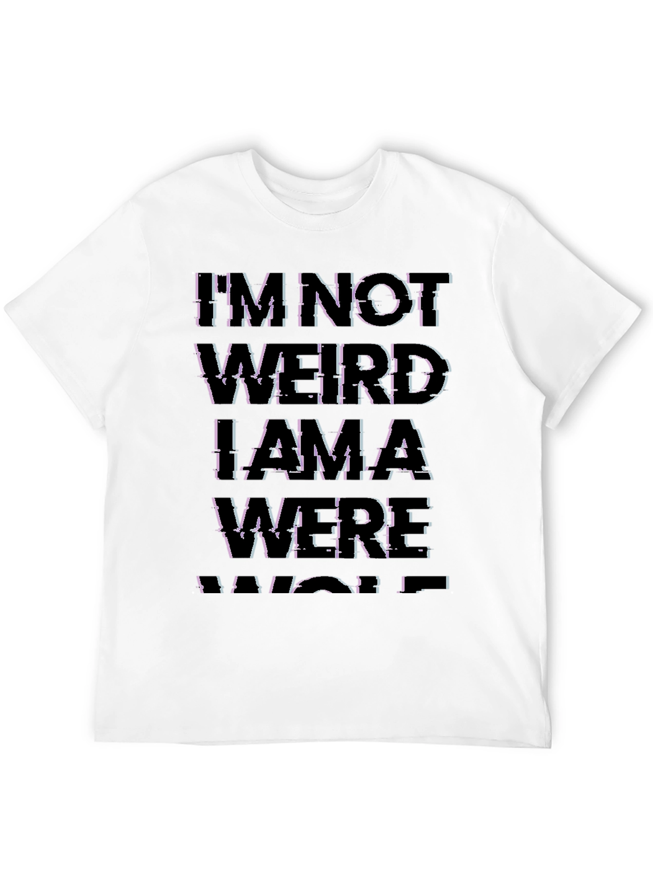 Im Not Weird I Am A Werewolf Black T-Shirt