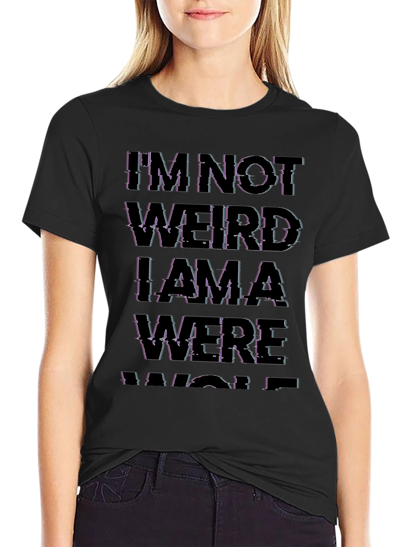 Im Not Weird I Am A Werewolf Black T-Shirt