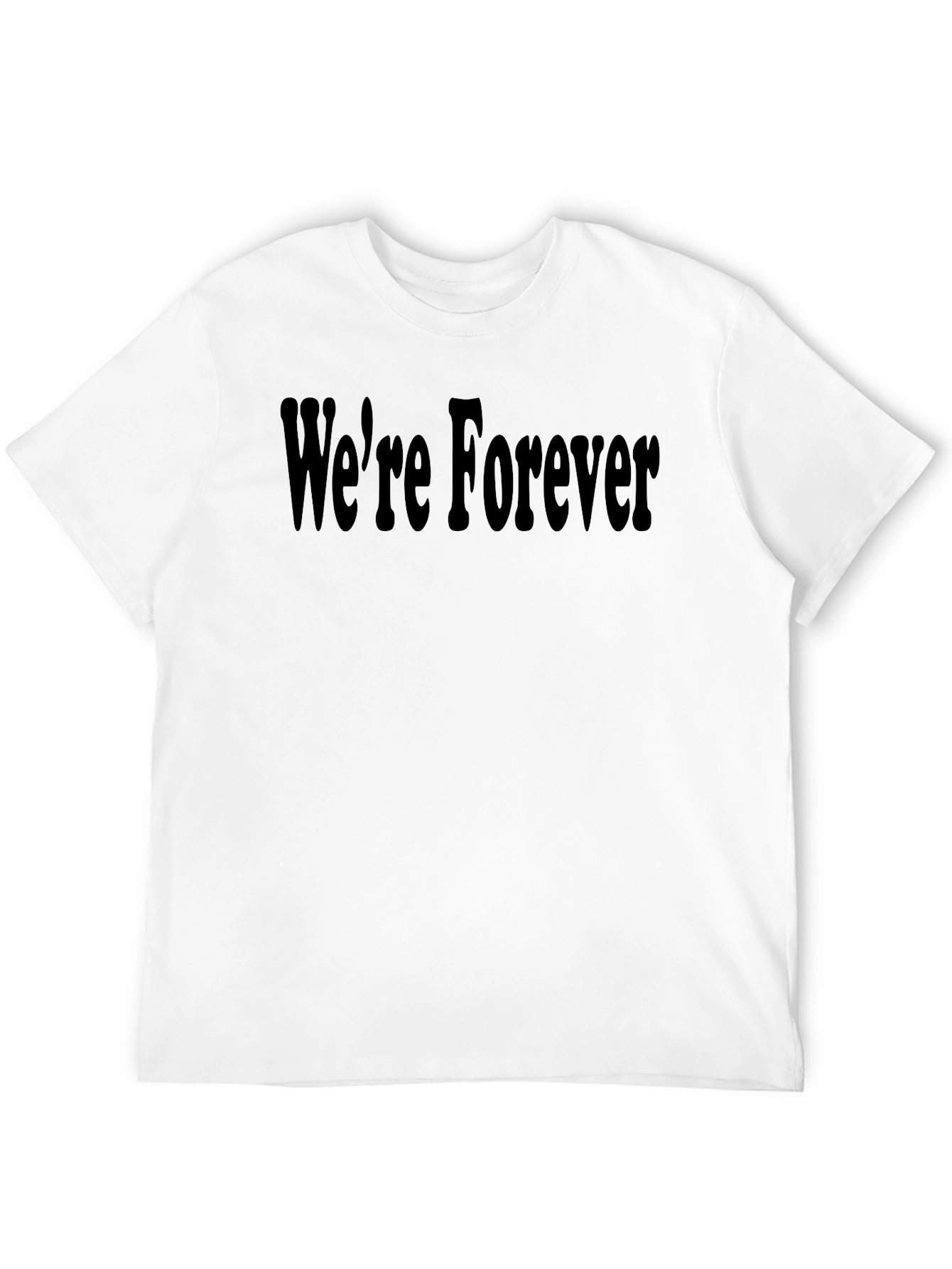 Were Forever Black Graphic Tee Shirt