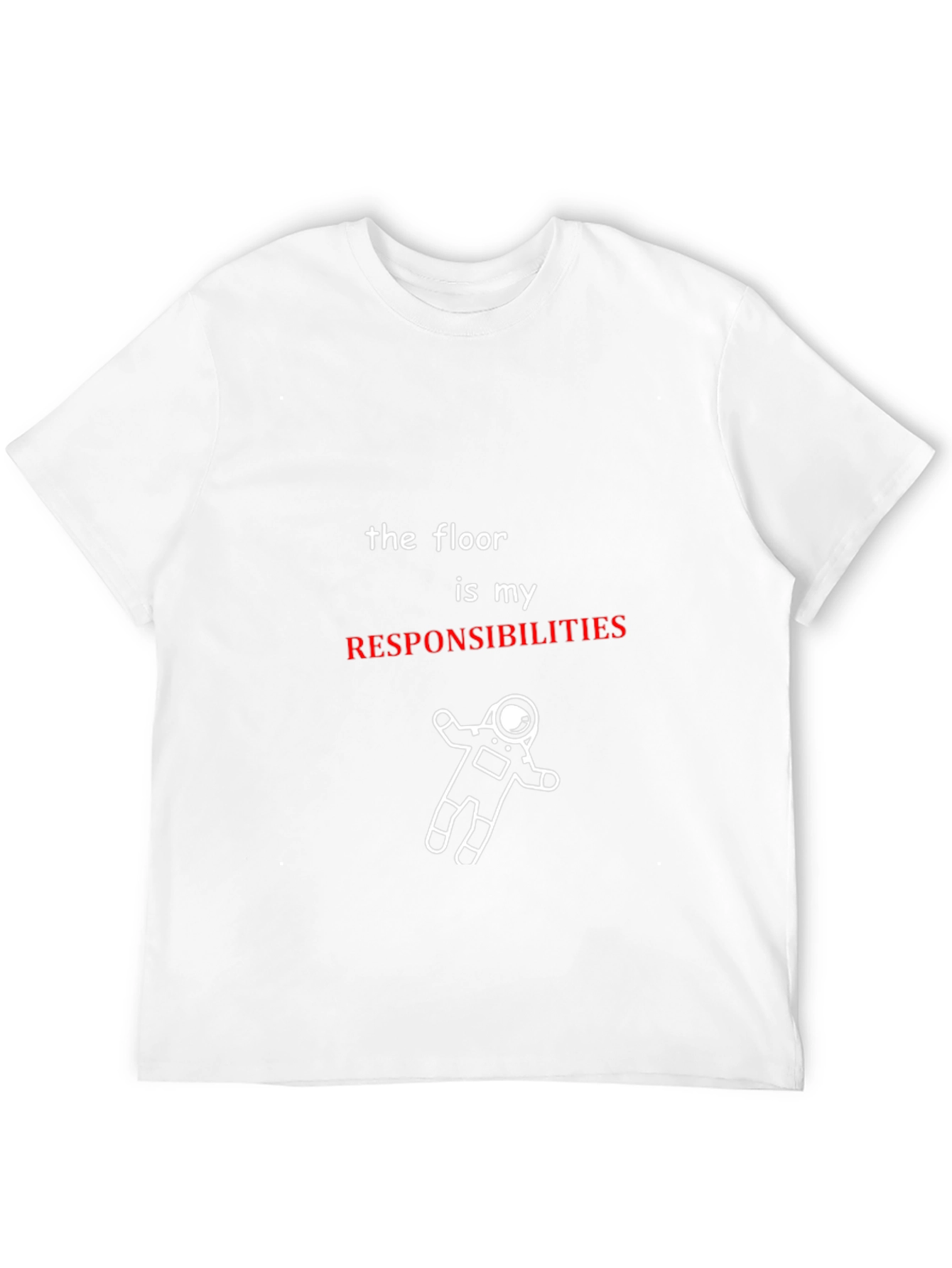 The Floor is My Responsibilities Graphic Tee