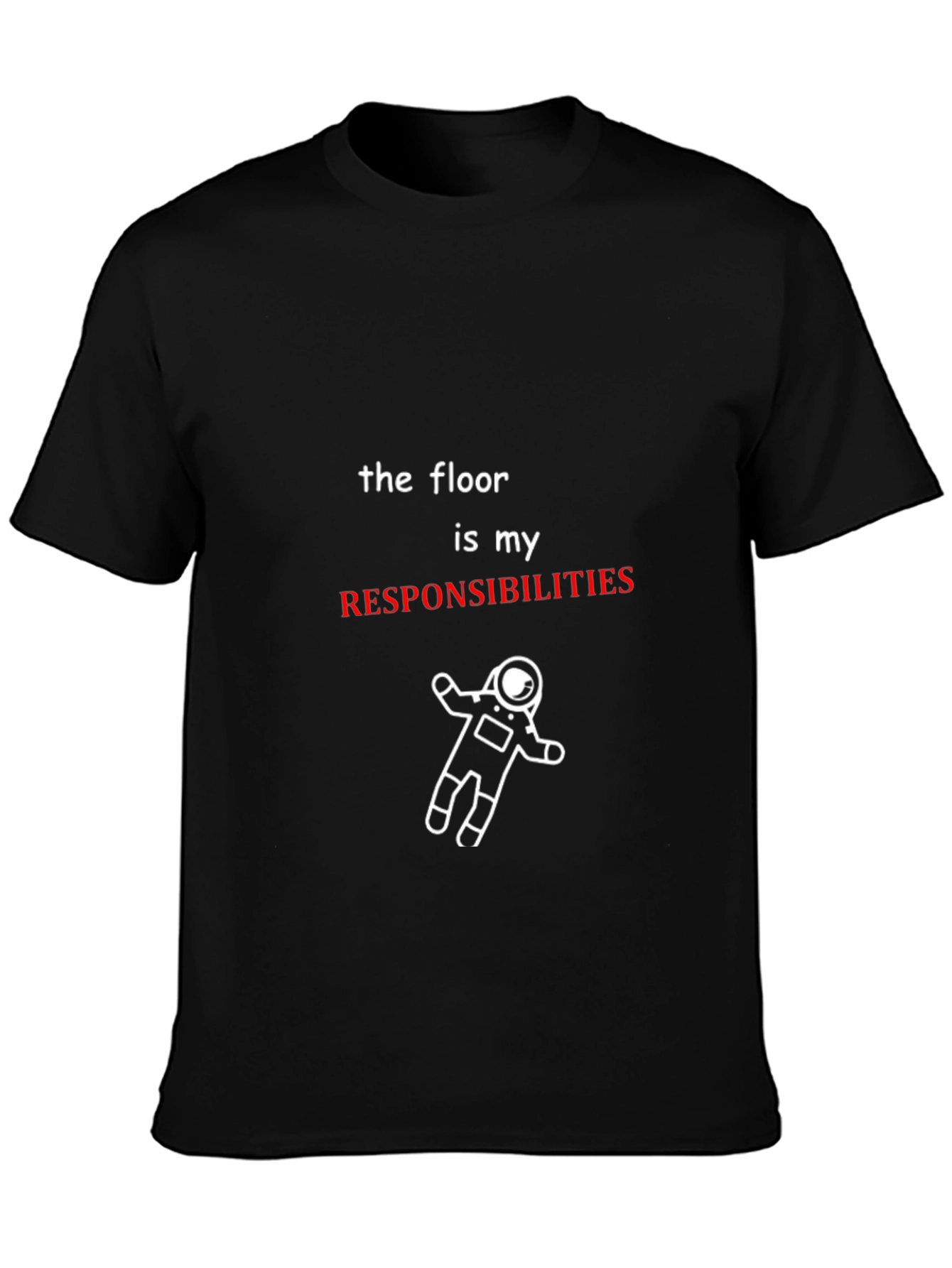 The Floor is My Responsibilities Graphic Tee