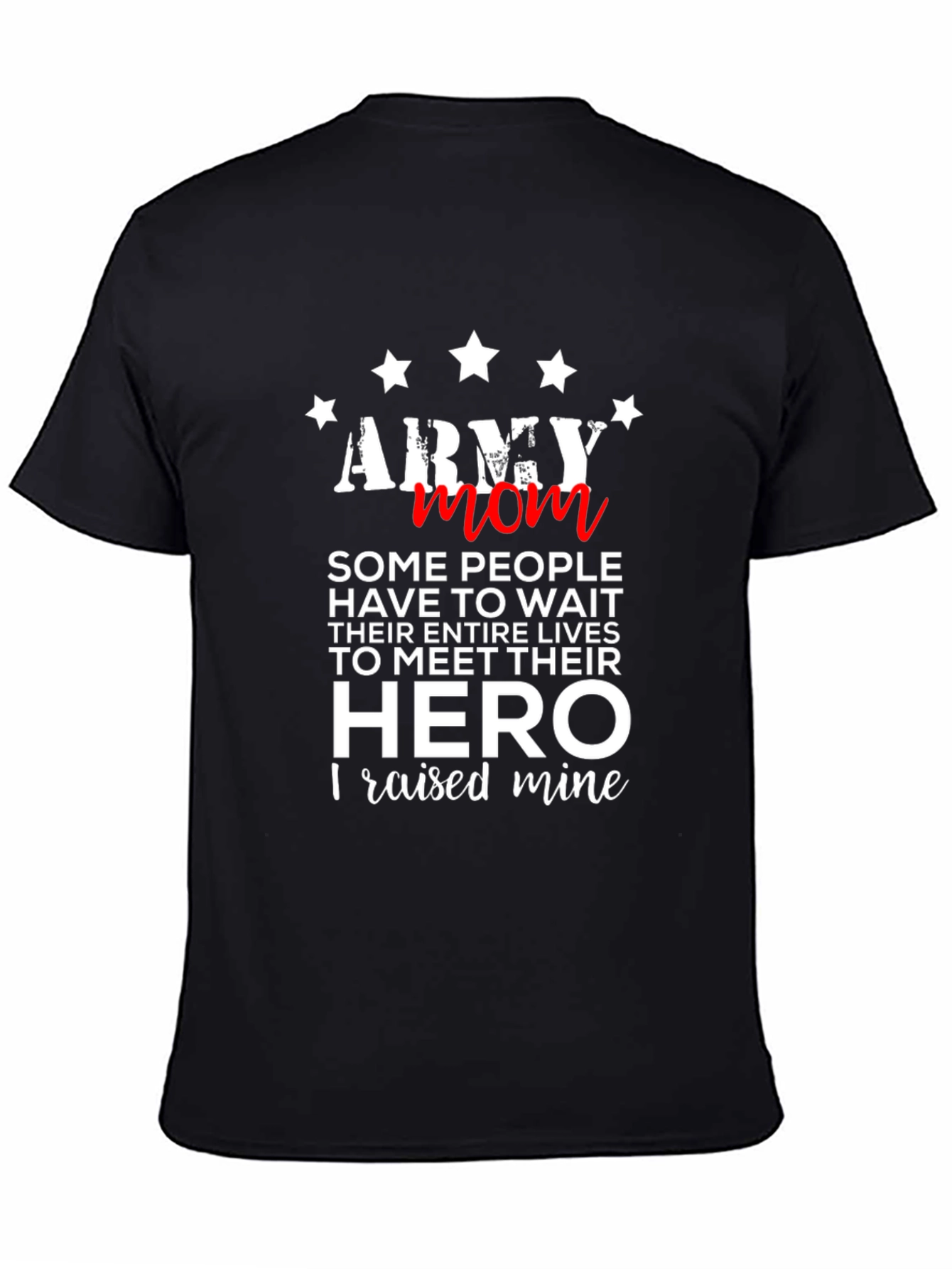 Army Mom Graphic T-Shirt - Hero Pride