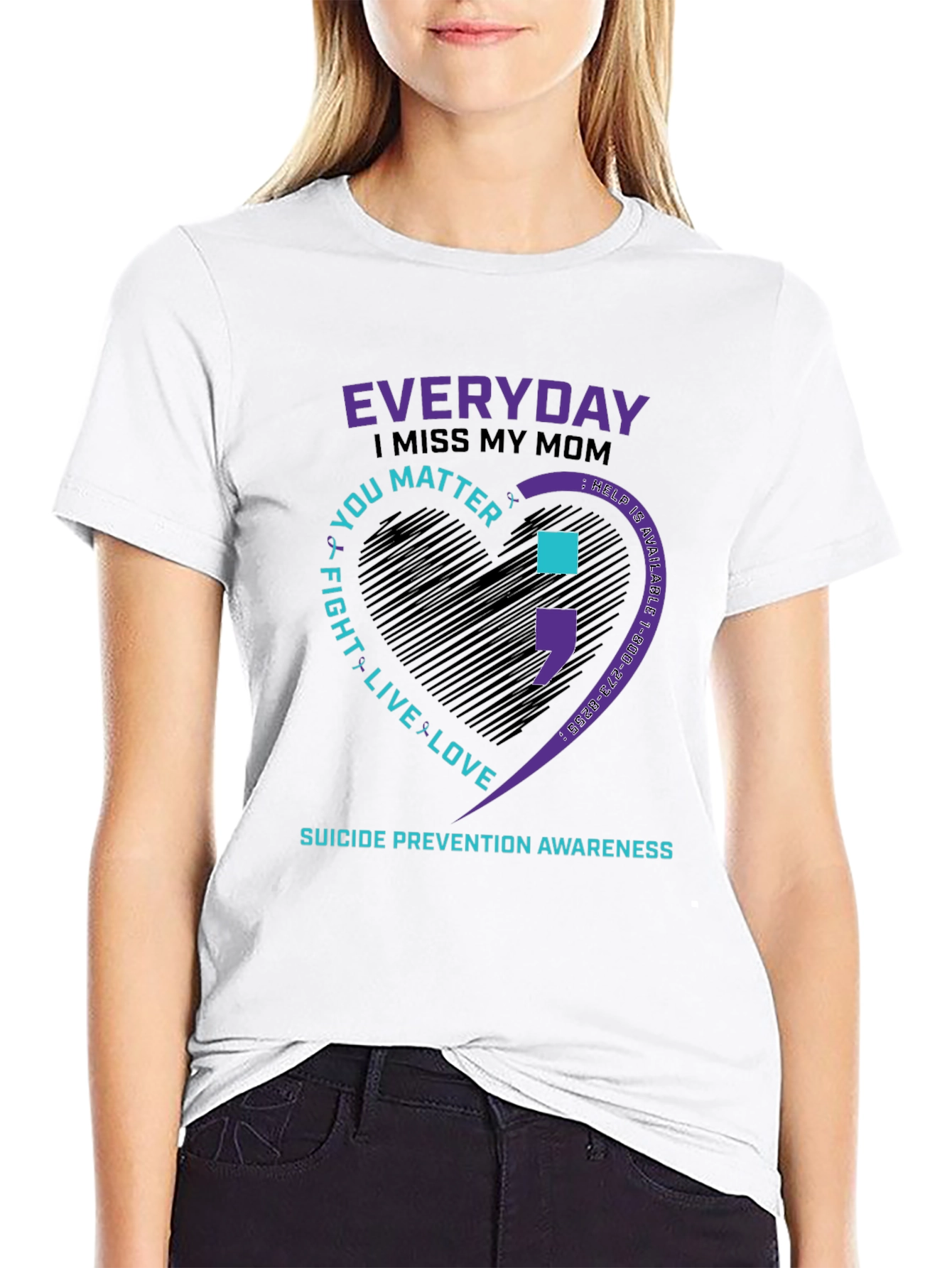 Suicide Prevention Awareness T-Shirt: Miss My Mom You Matter