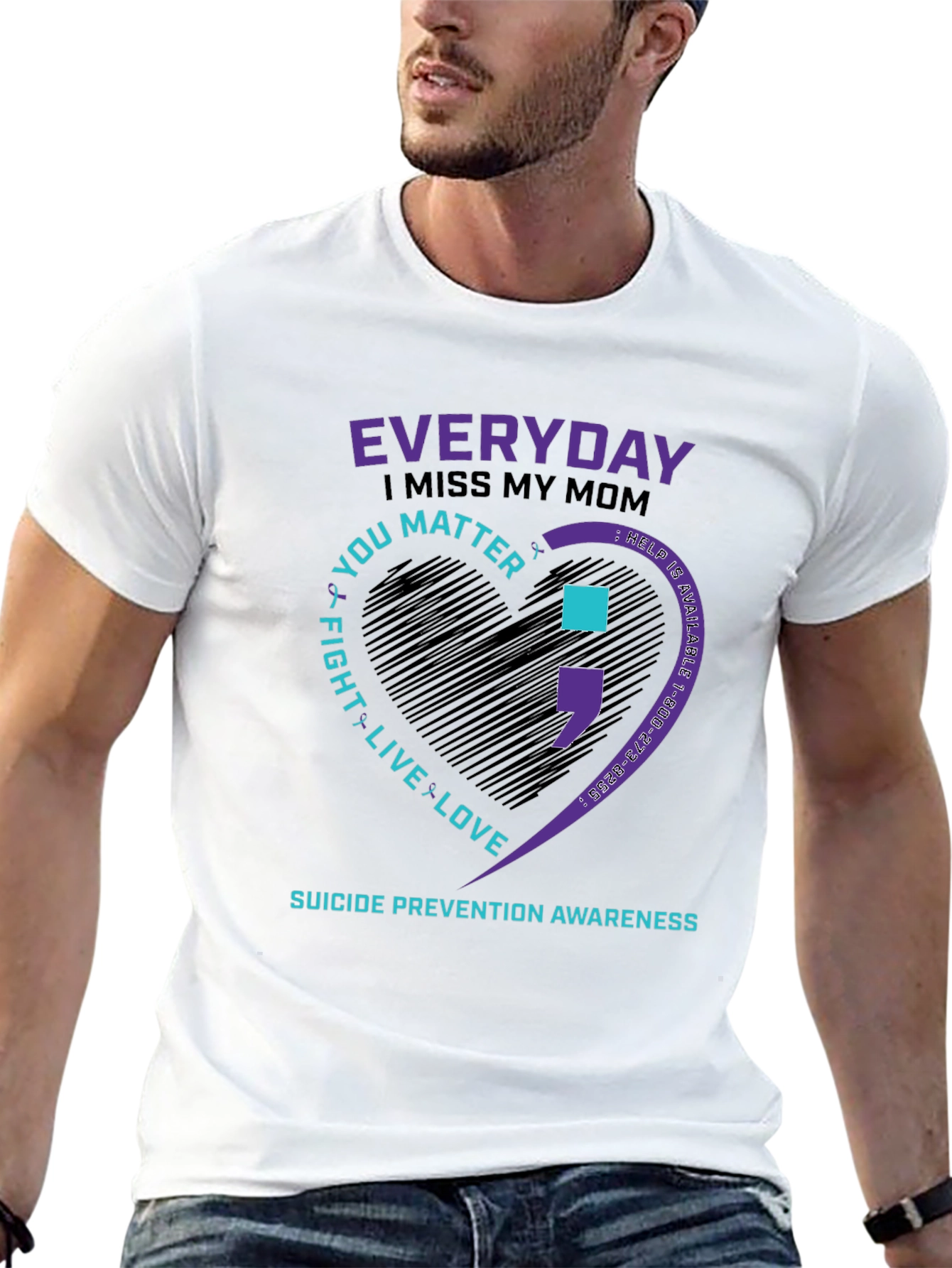 Suicide Prevention Awareness T-Shirt: Miss My Mom You Matter