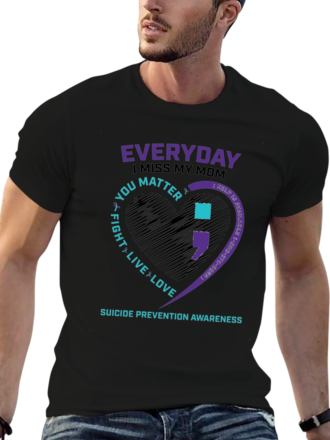 Suicide Prevention Awareness T-Shirt: Miss My Mom You Matter
