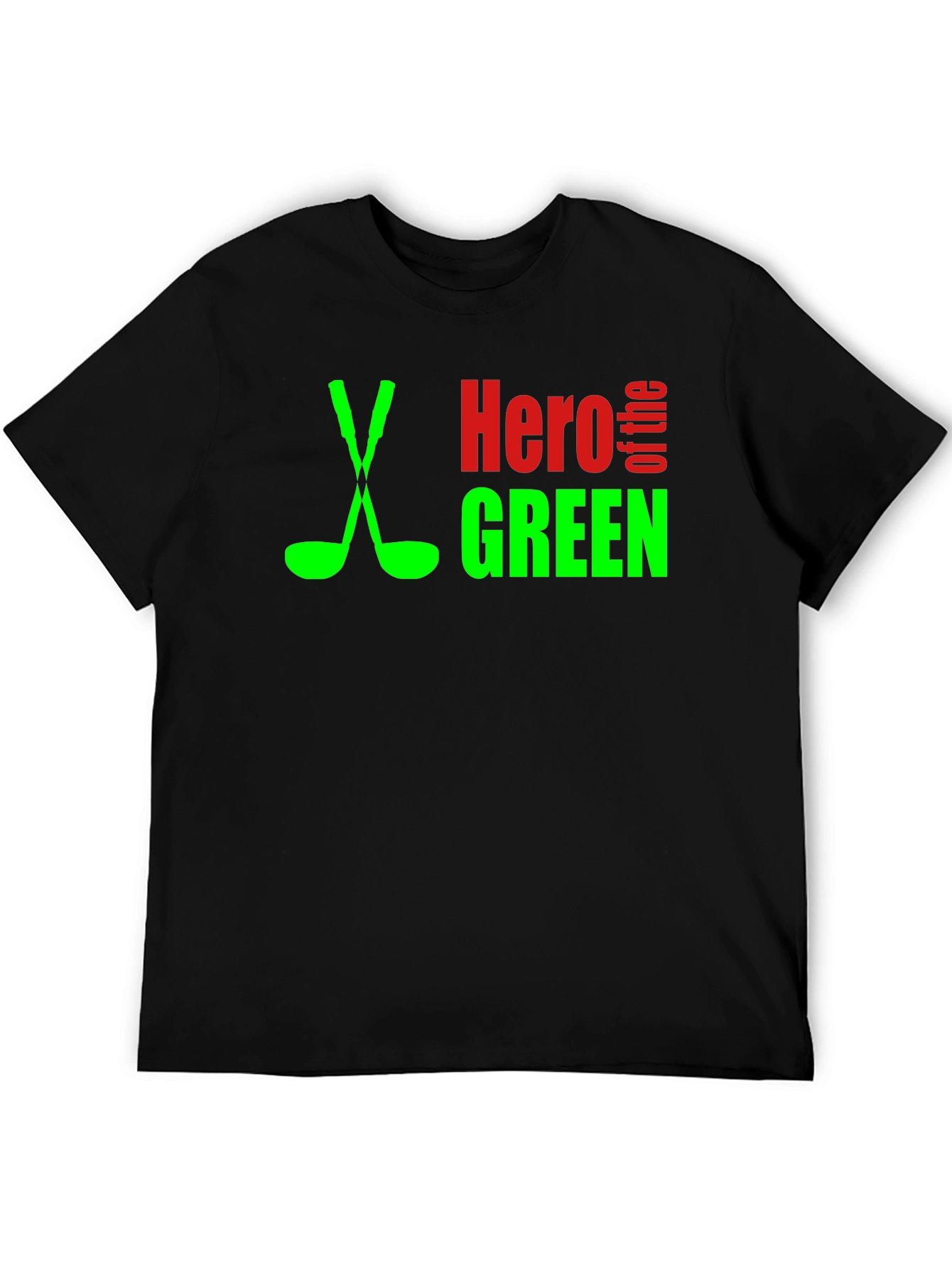 Hero of the Green Golf T-Shirt