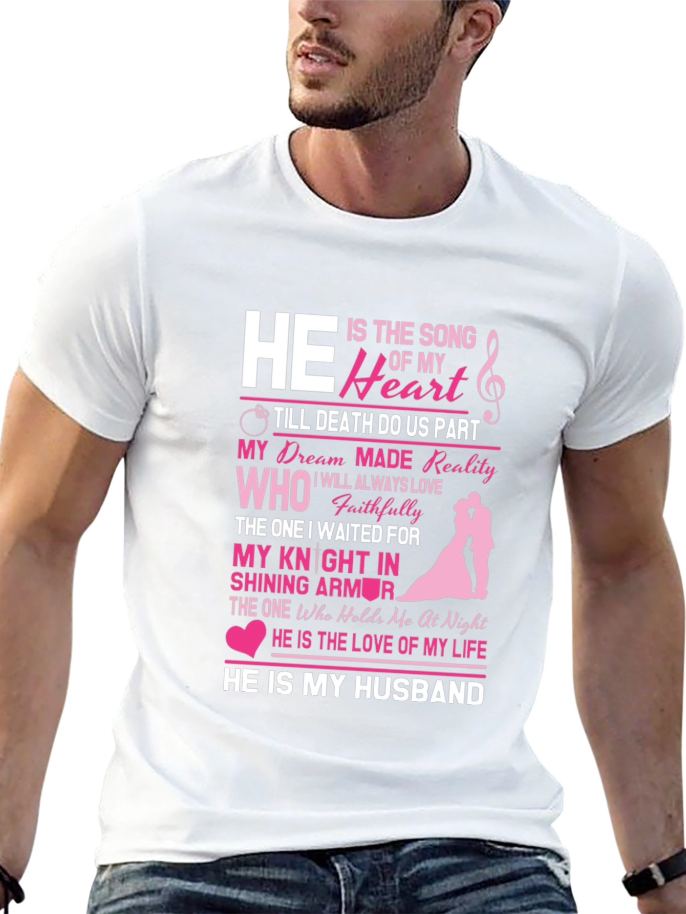 He Is My Husband Graphic Tee - Anniversary Gift
