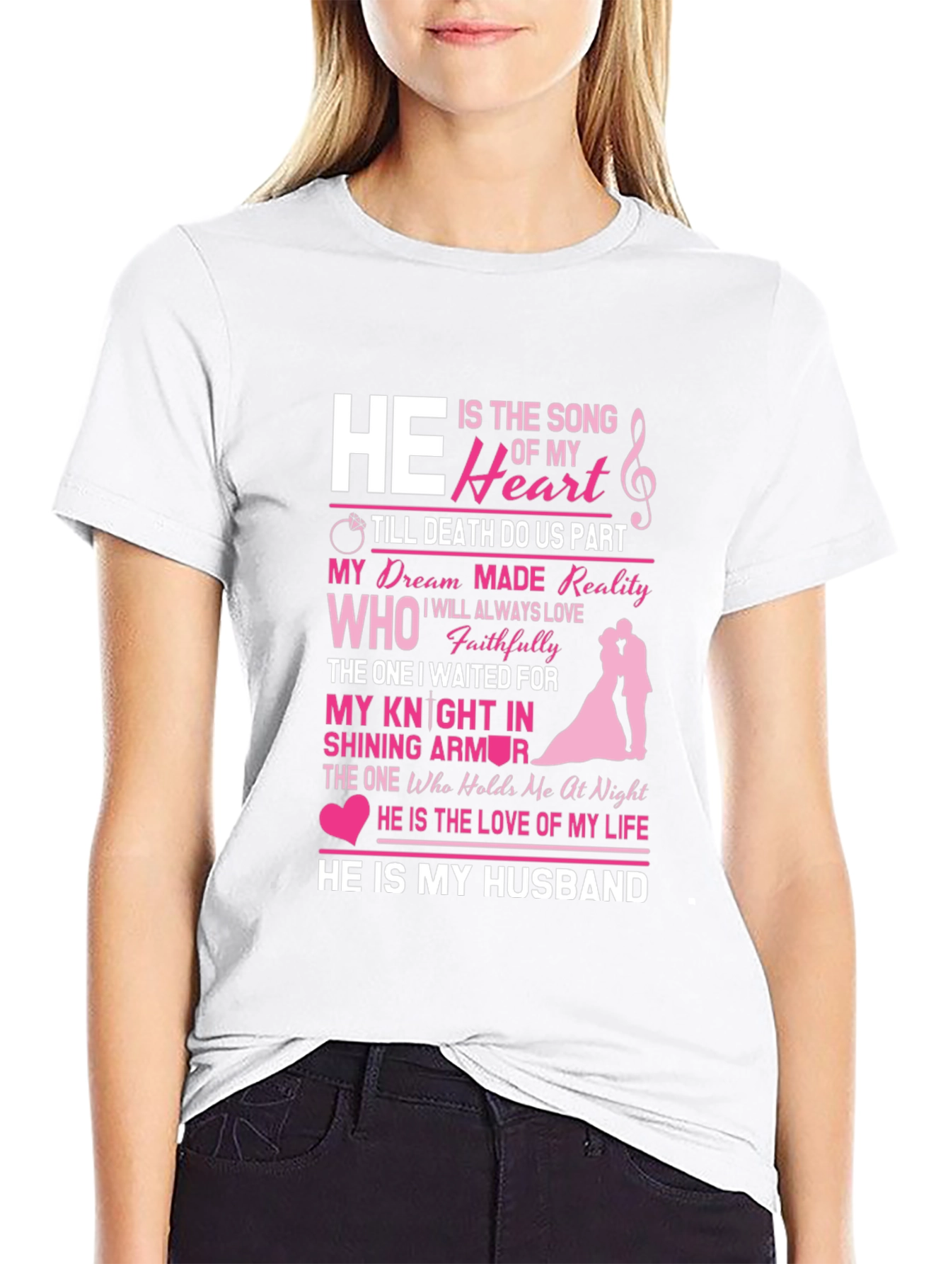 He Is My Husband Graphic Tee - Anniversary Gift