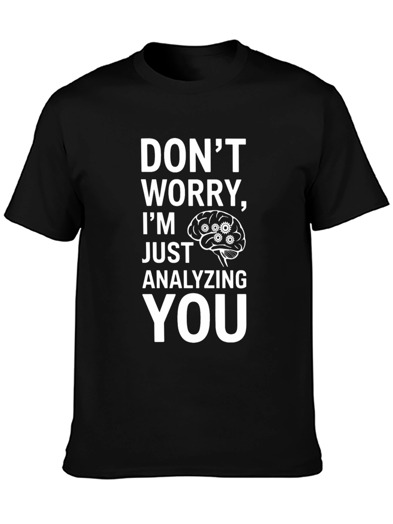 Analyzing You Brain Gear T-Shirt - Clever Graphic Tee