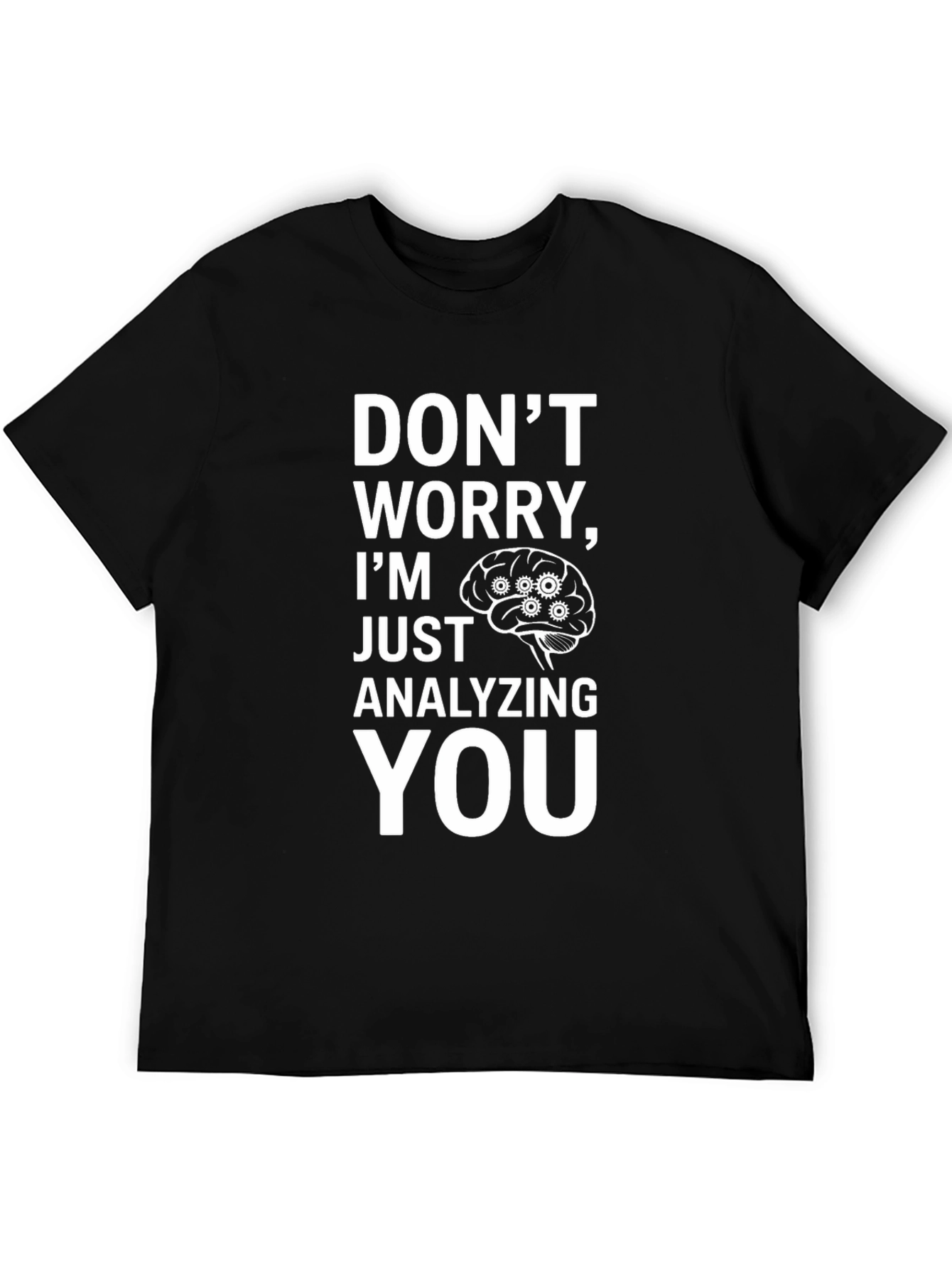 Analyzing You Brain Gear T-Shirt - Clever Graphic Tee