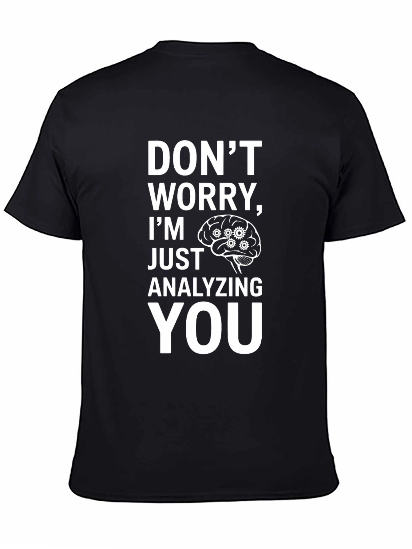 Analyzing You Brain Gear T-Shirt - Clever Graphic Tee