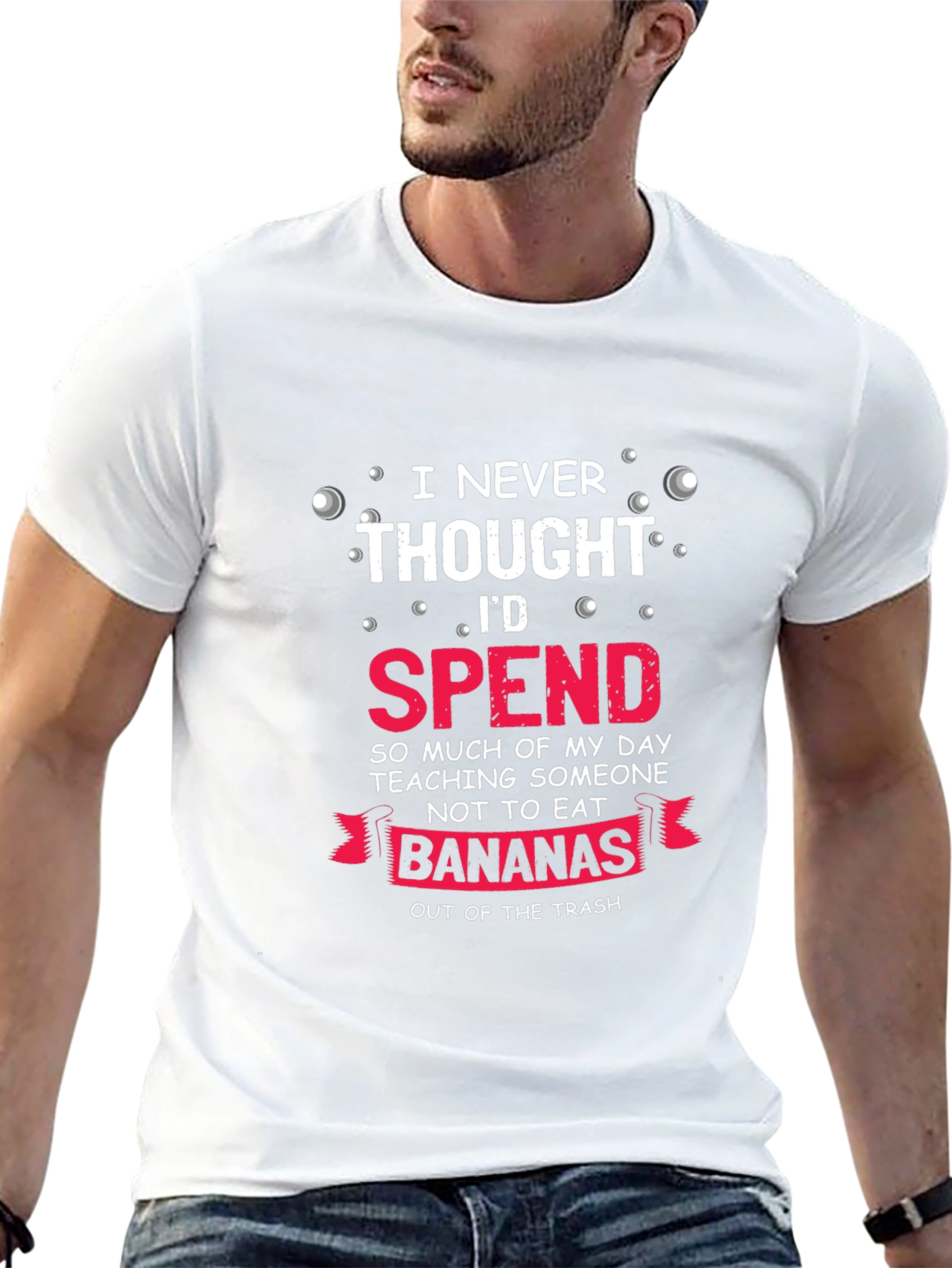 Funny Banana T-Shirt - I Never Thought Id Spend...