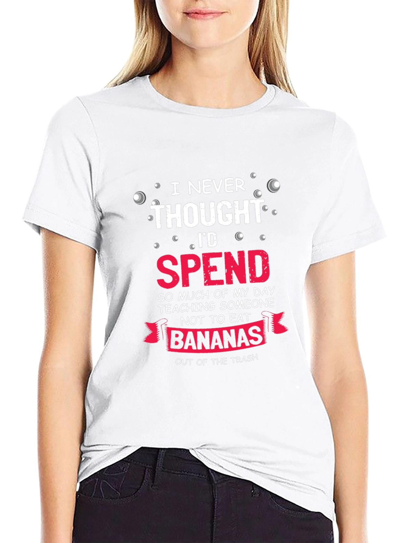 Funny Banana T-Shirt - I Never Thought Id Spend...