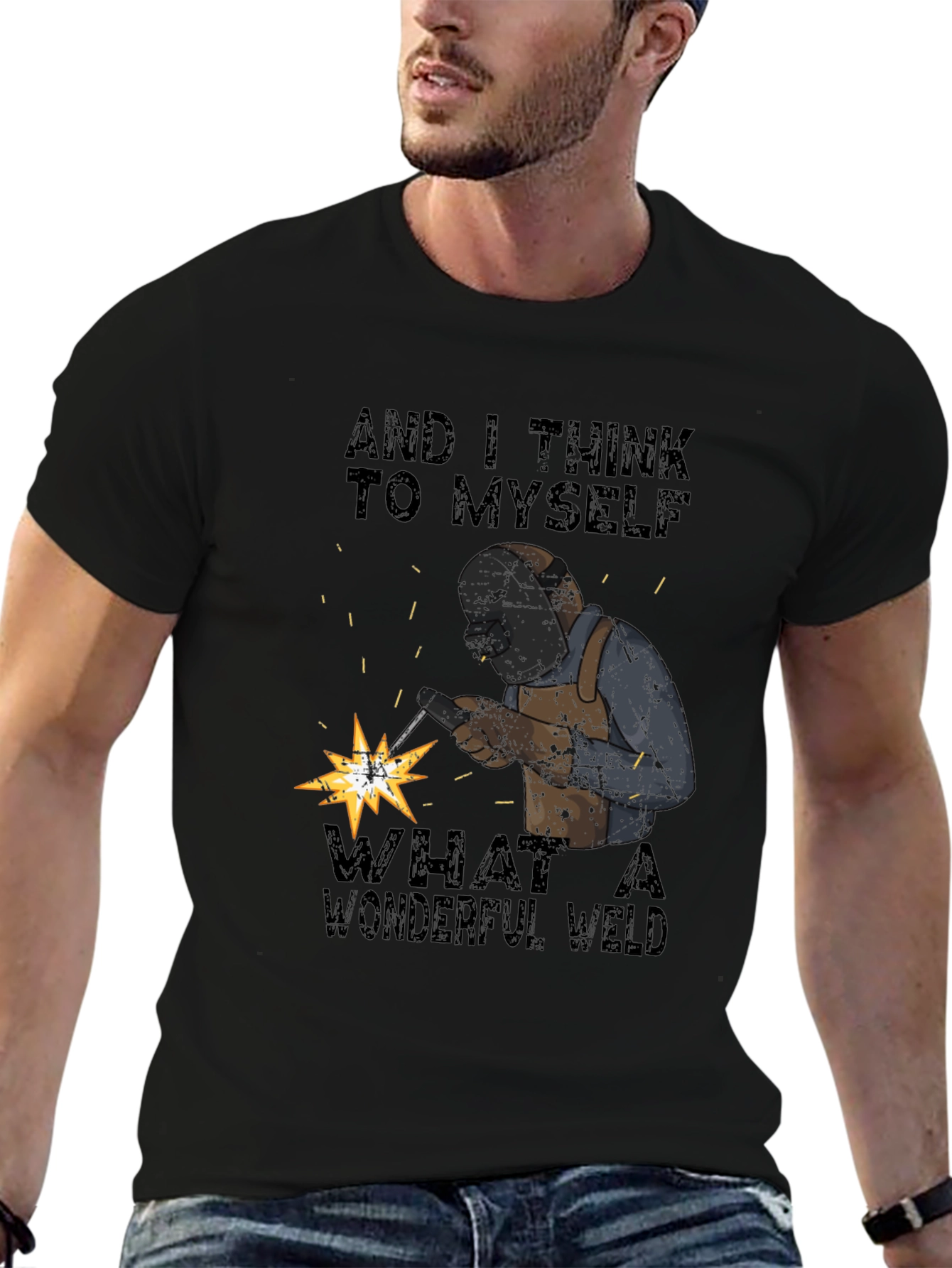 Wonderful Weld T-Shirt: Welder Humor Tee