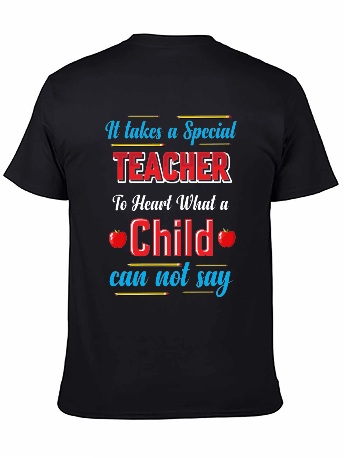 Special Teacher Appreciation T-Shirt