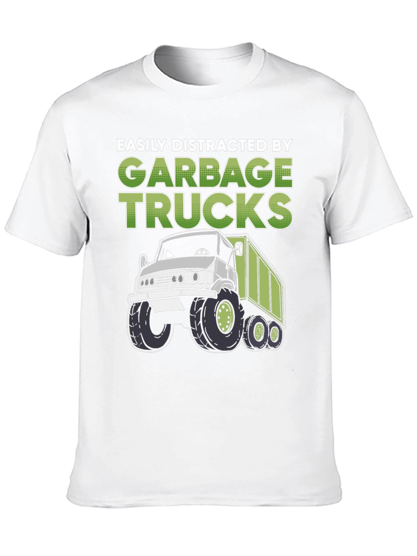 Easily Distracted by Garbage Trucks T-Shirt