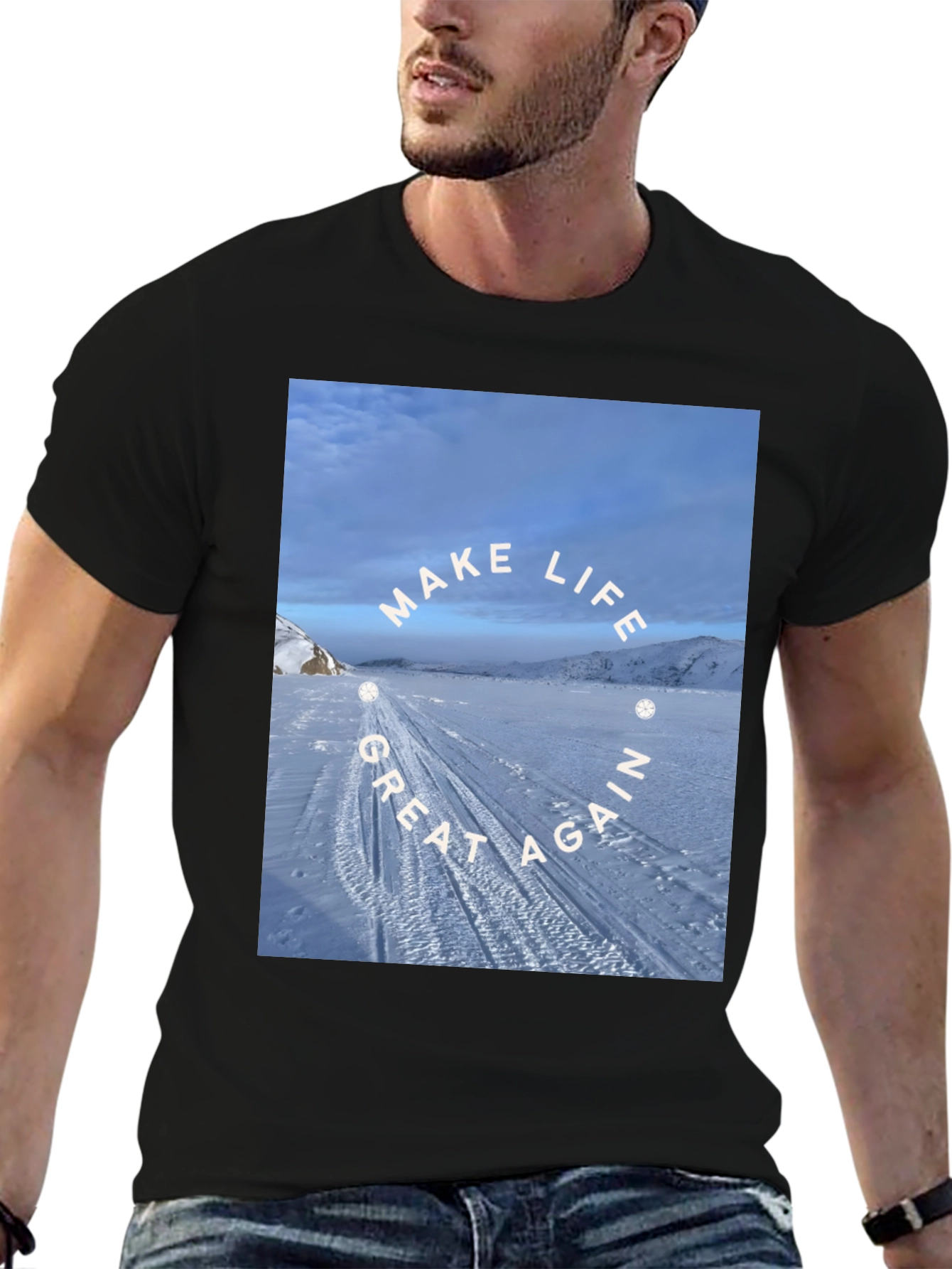 Make Life Great Again T-Shirt