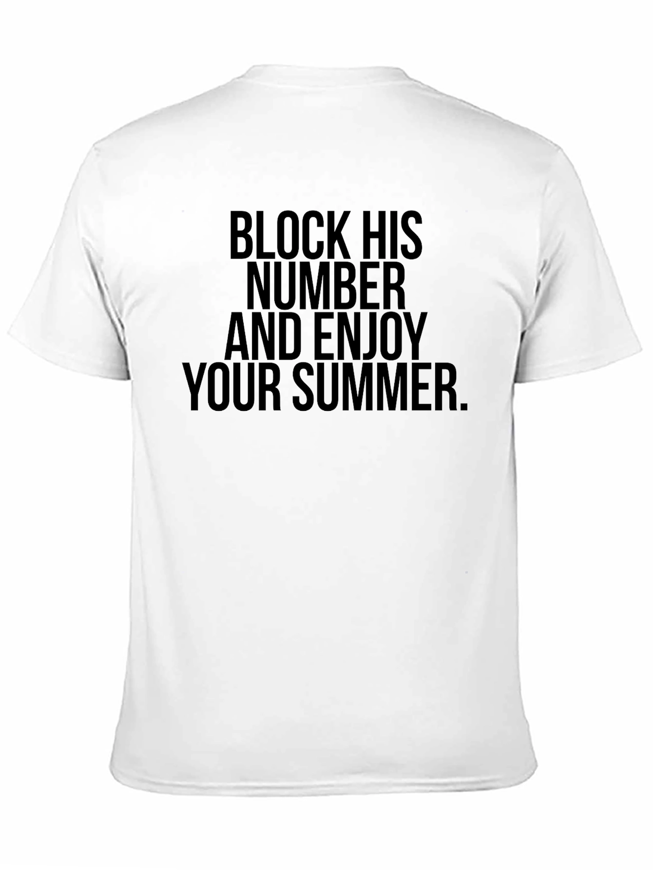Block His Number Summer Tee