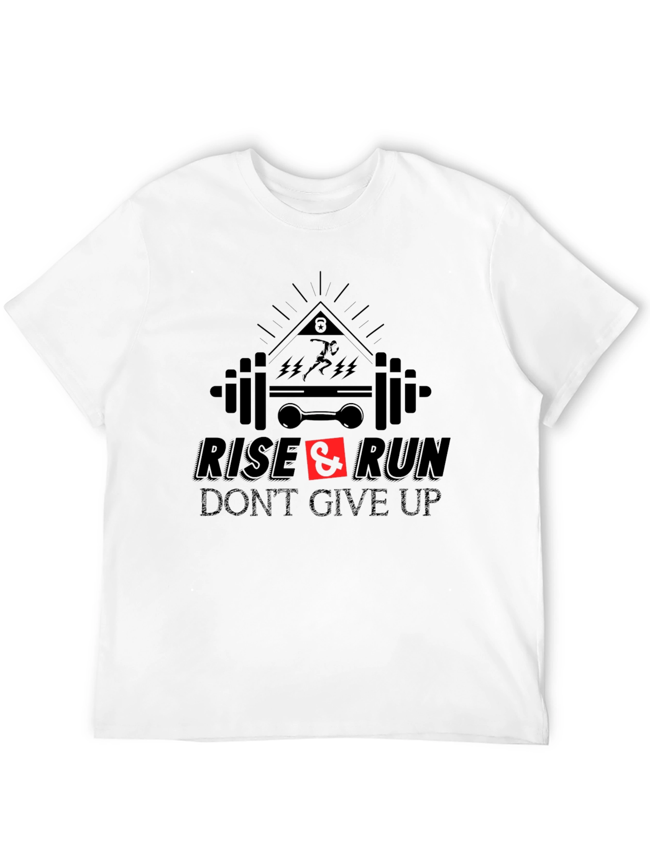 Rise & Run Fitness T-Shirt - Dont Give Up