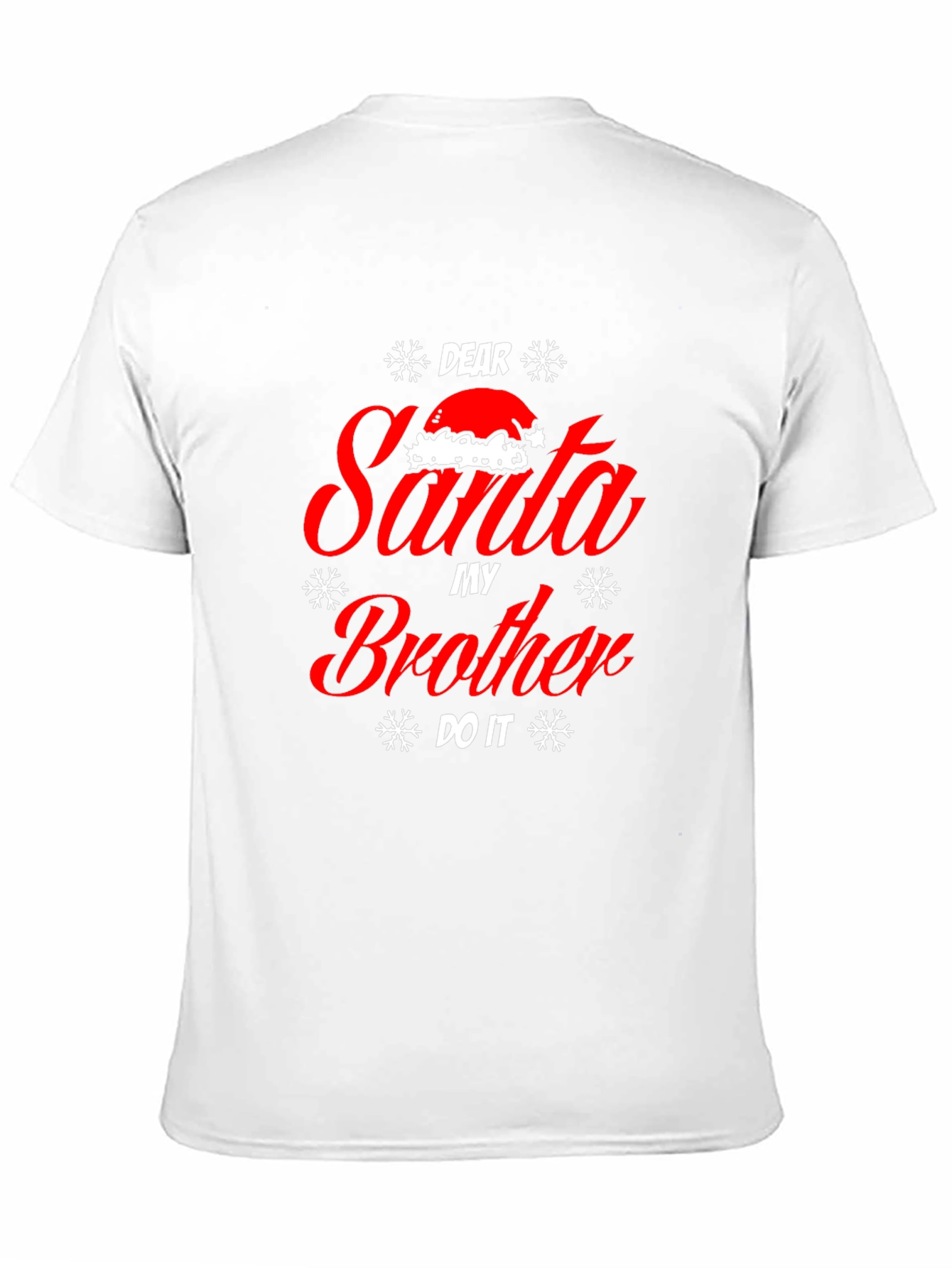 Dear Santa My Brother Did It! Christmas T-Shirt