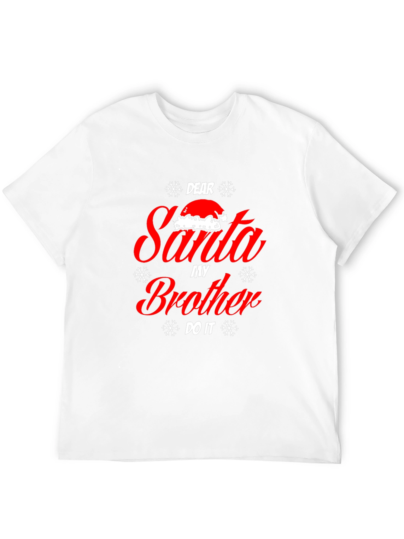 Dear Santa My Brother Did It! Christmas T-Shirt