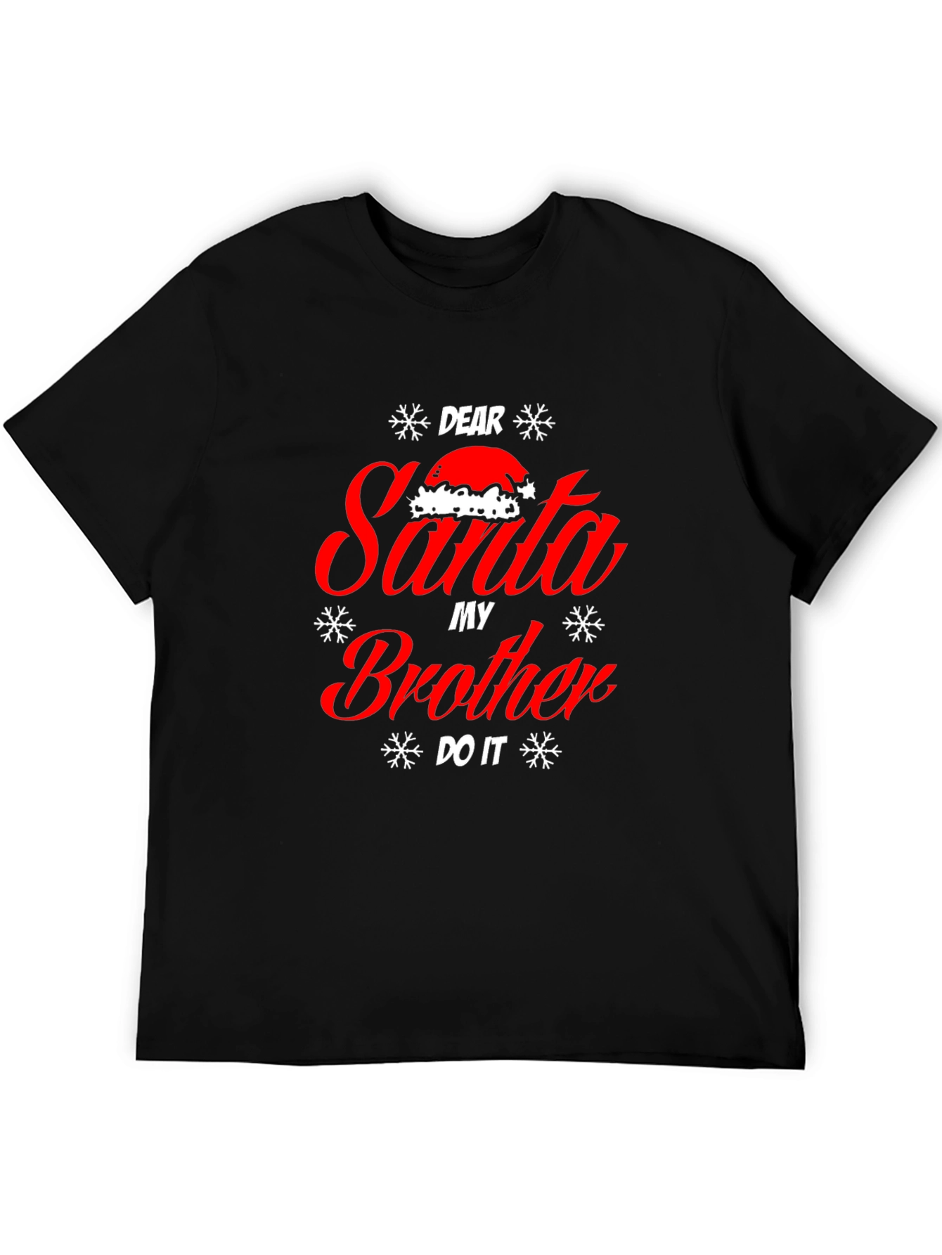 Dear Santa My Brother Did It! Christmas T-Shirt