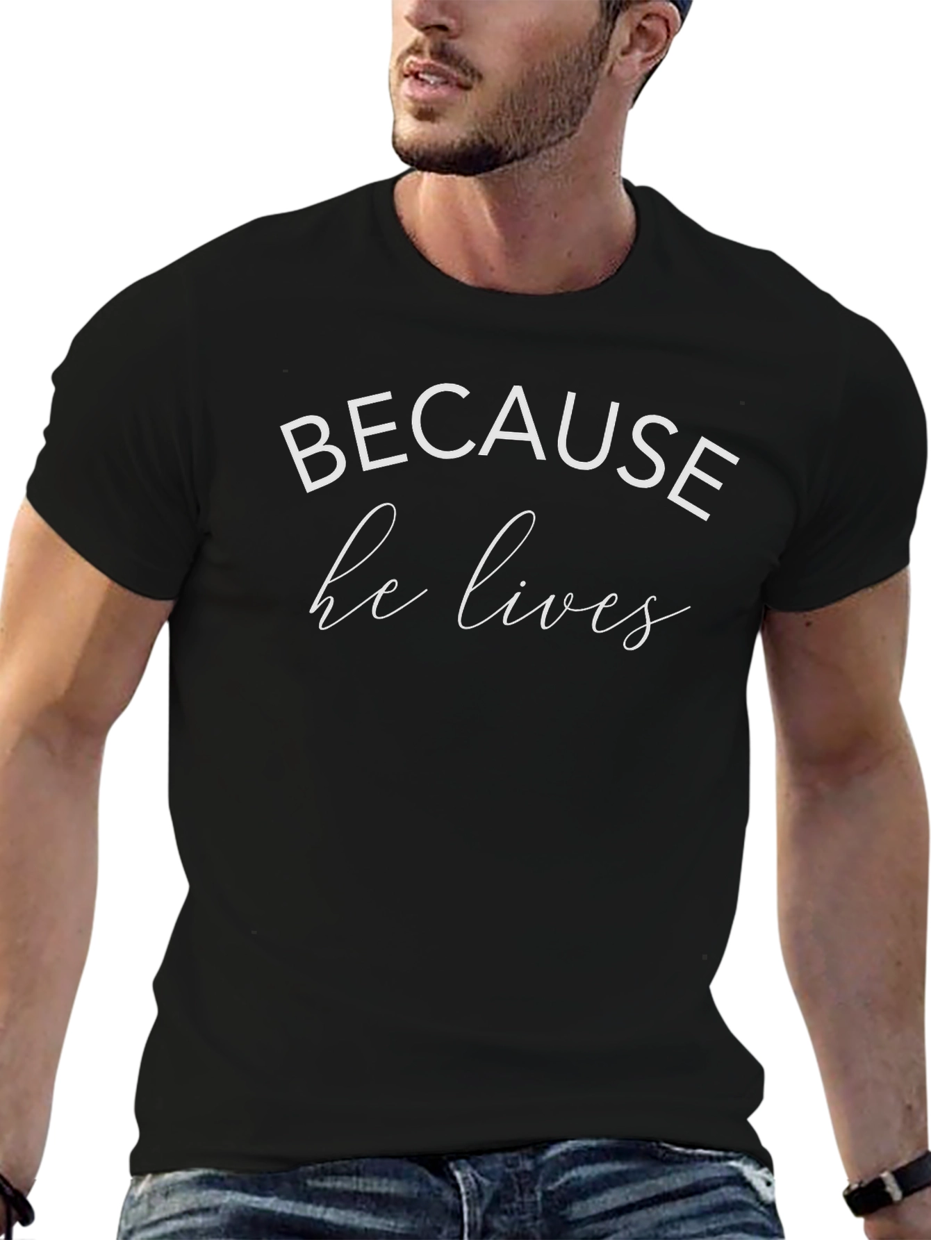 Because He Lives Graphic Tee - Christian T-Shirt