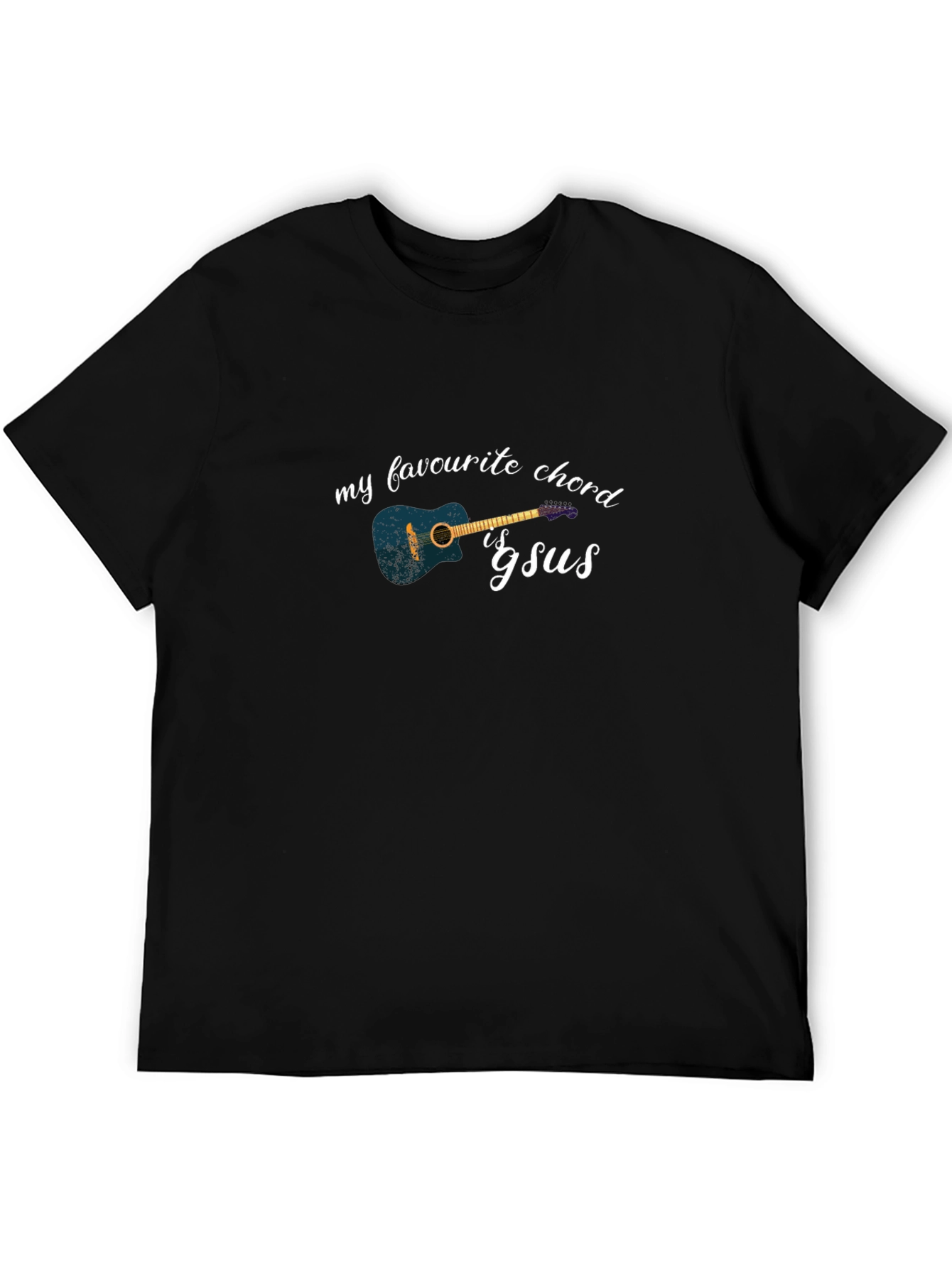 My Favourite Chord Is Gsus T-Shirt