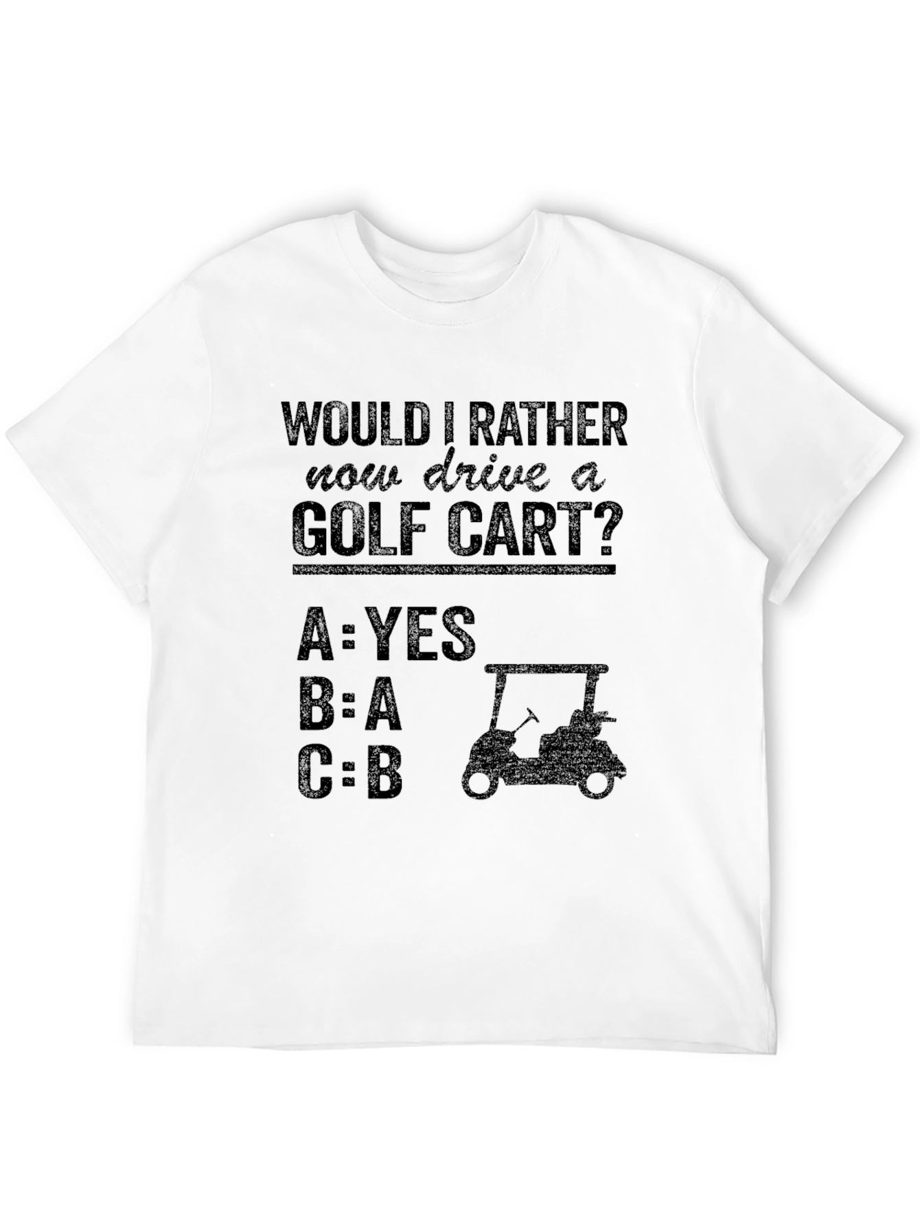 Golf Cart Humor T-Shirt