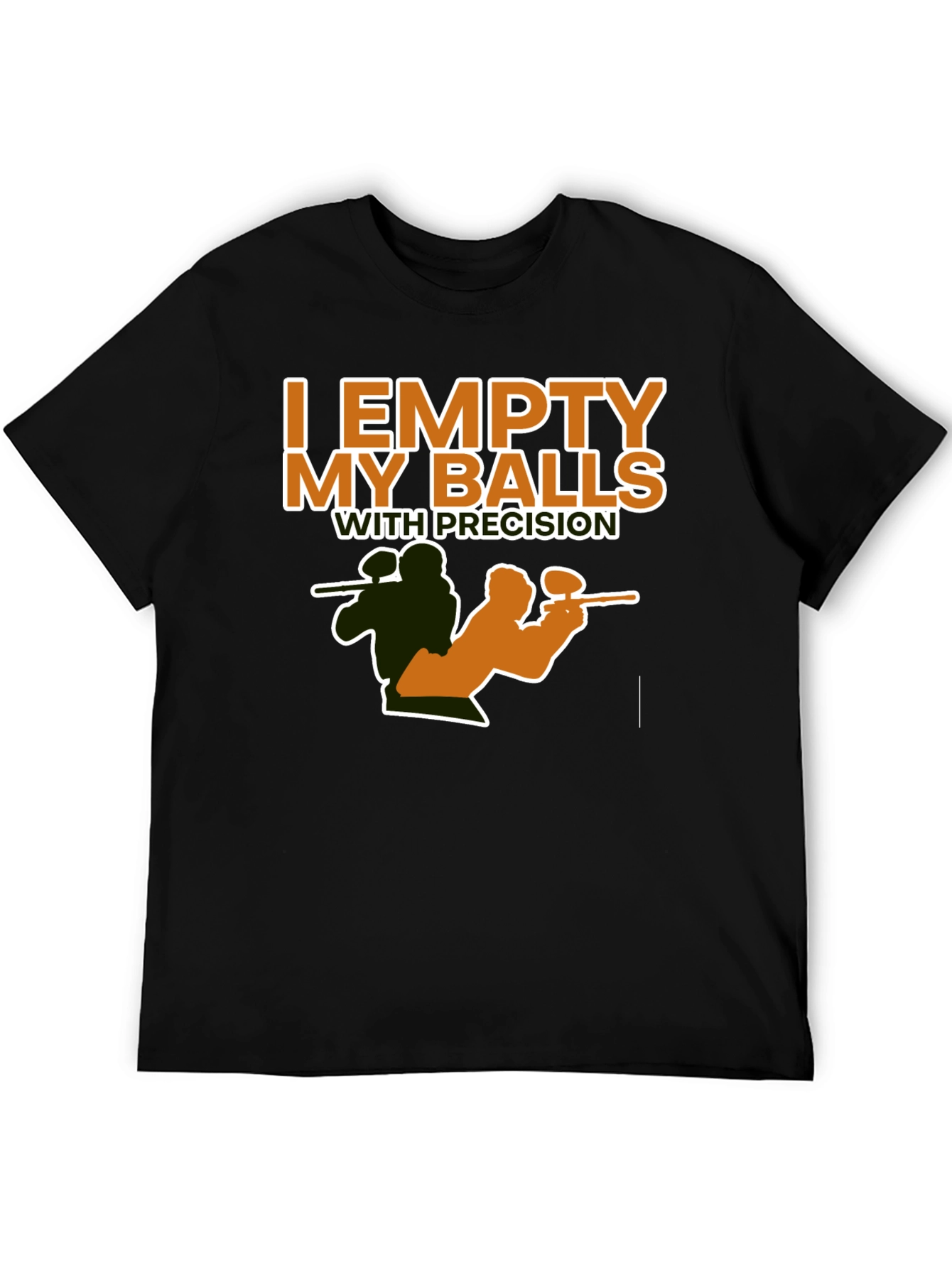 I Empty My Balls with Precision T-Shirt