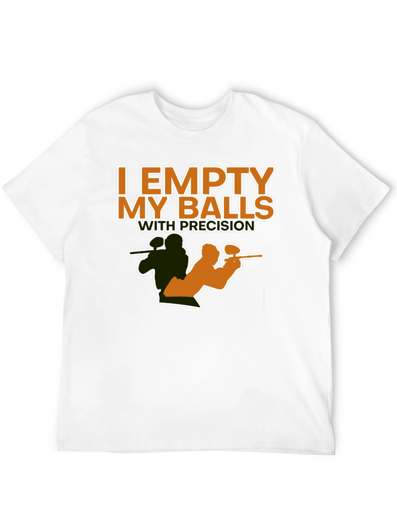I Empty My Balls with Precision T-Shirt