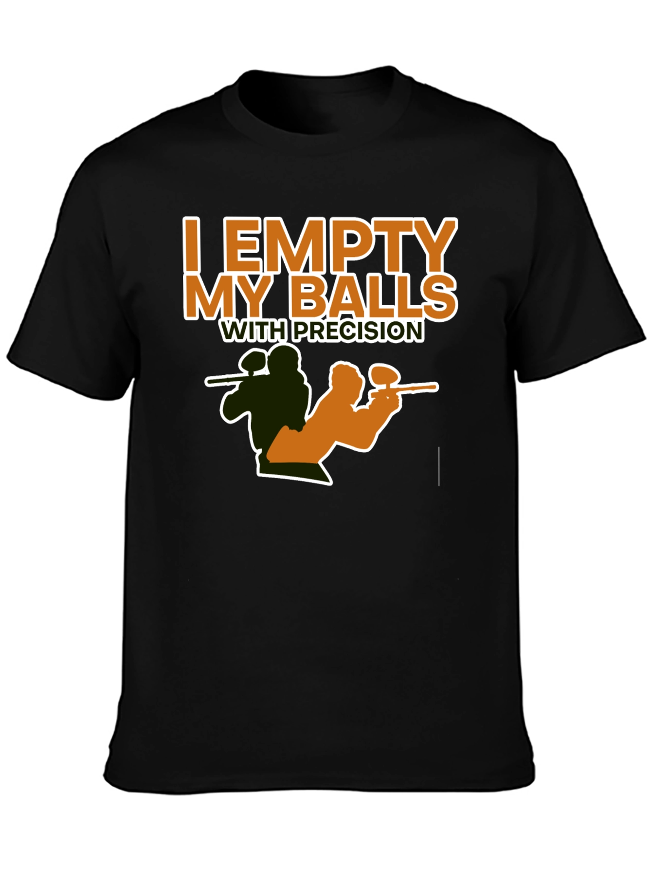 I Empty My Balls with Precision T-Shirt