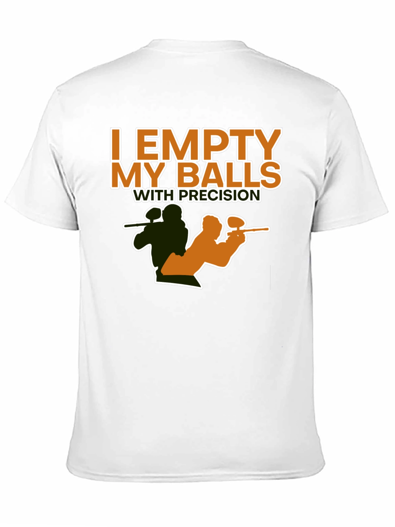 I Empty My Balls with Precision T-Shirt