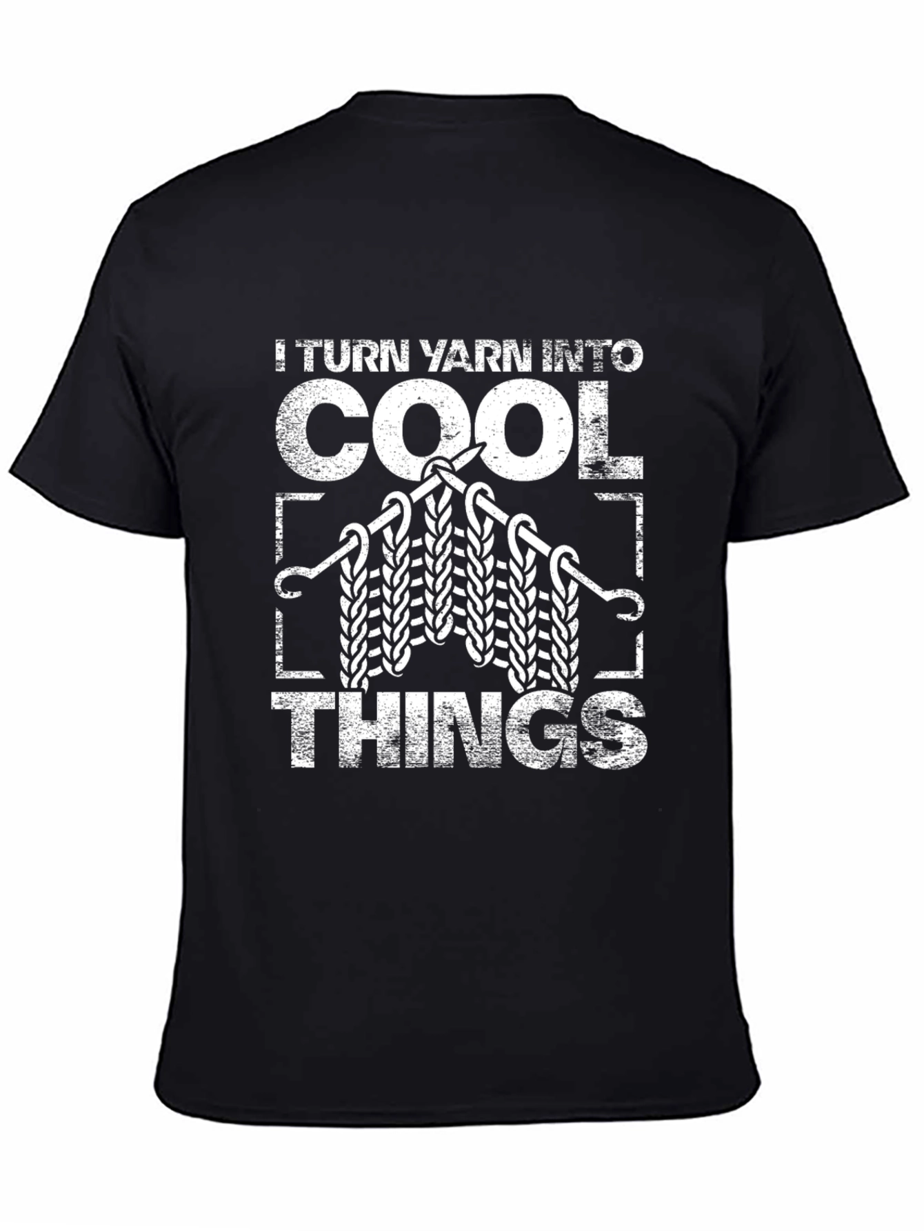 I Turn Yarn Into Cool Things T-Shirt