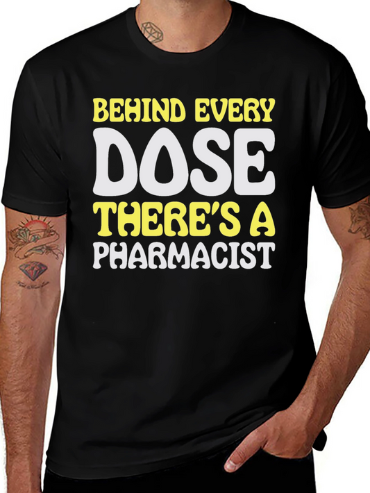 Pharmacist Dose T-Shirt - Medical Professional Apparel