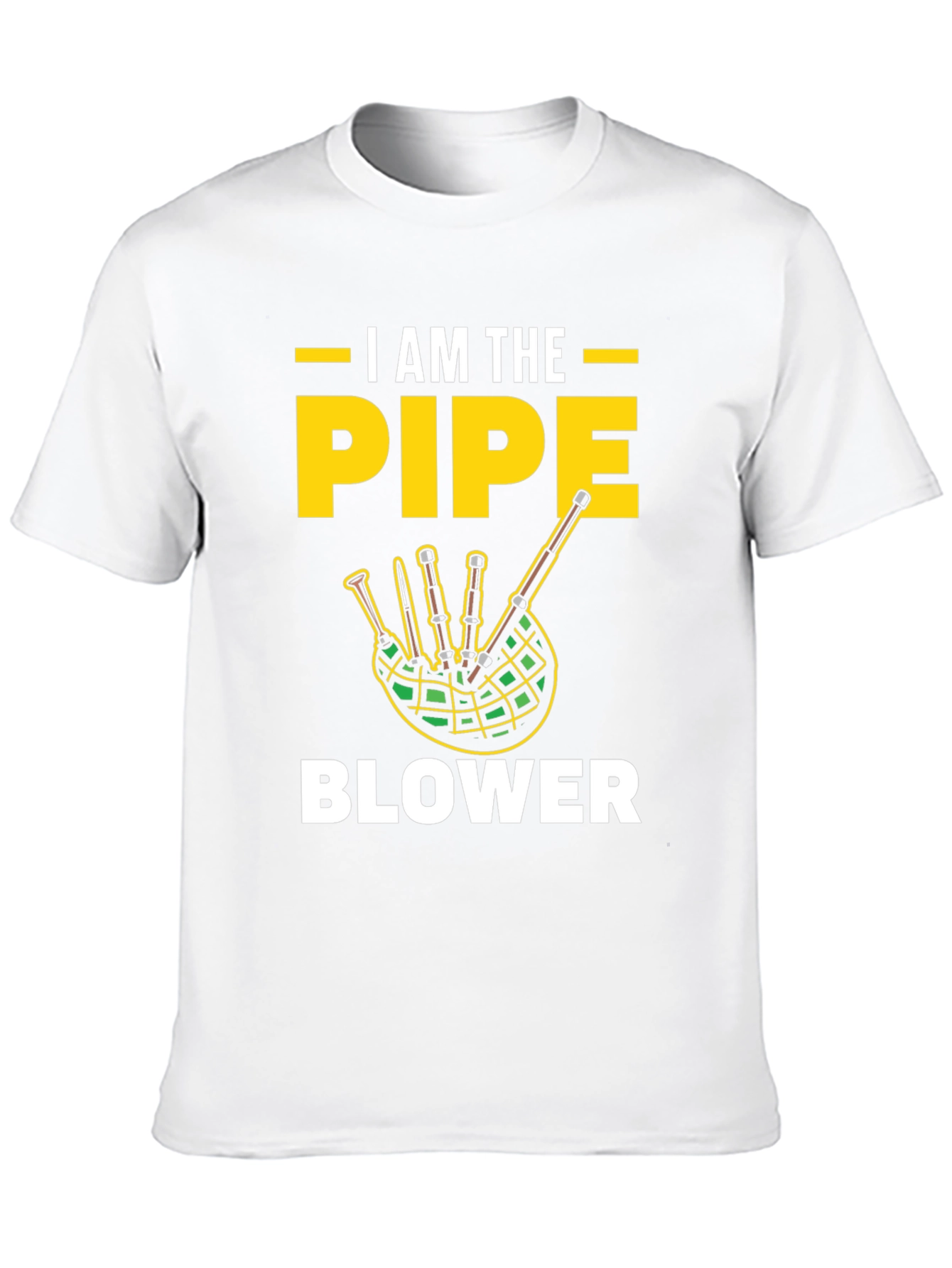 I AM THE PIPE BLOWER Graphic T-Shirt