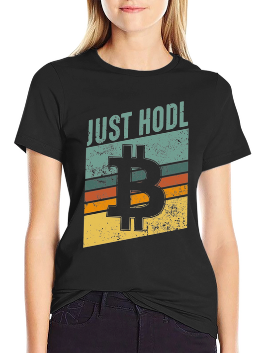 Just HODL Bitcoin Graphic Tee - Crypto Investor T-Shirt