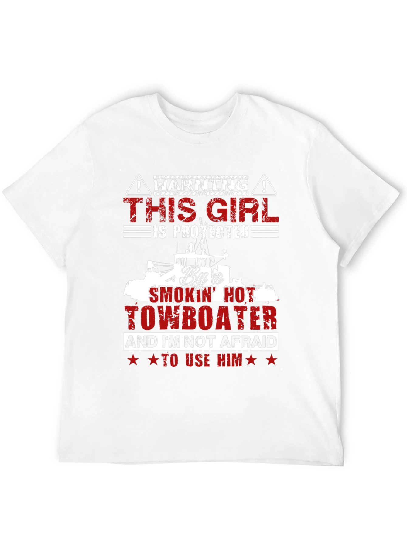 Protected by a Smokin Hot Towboater T-Shirt