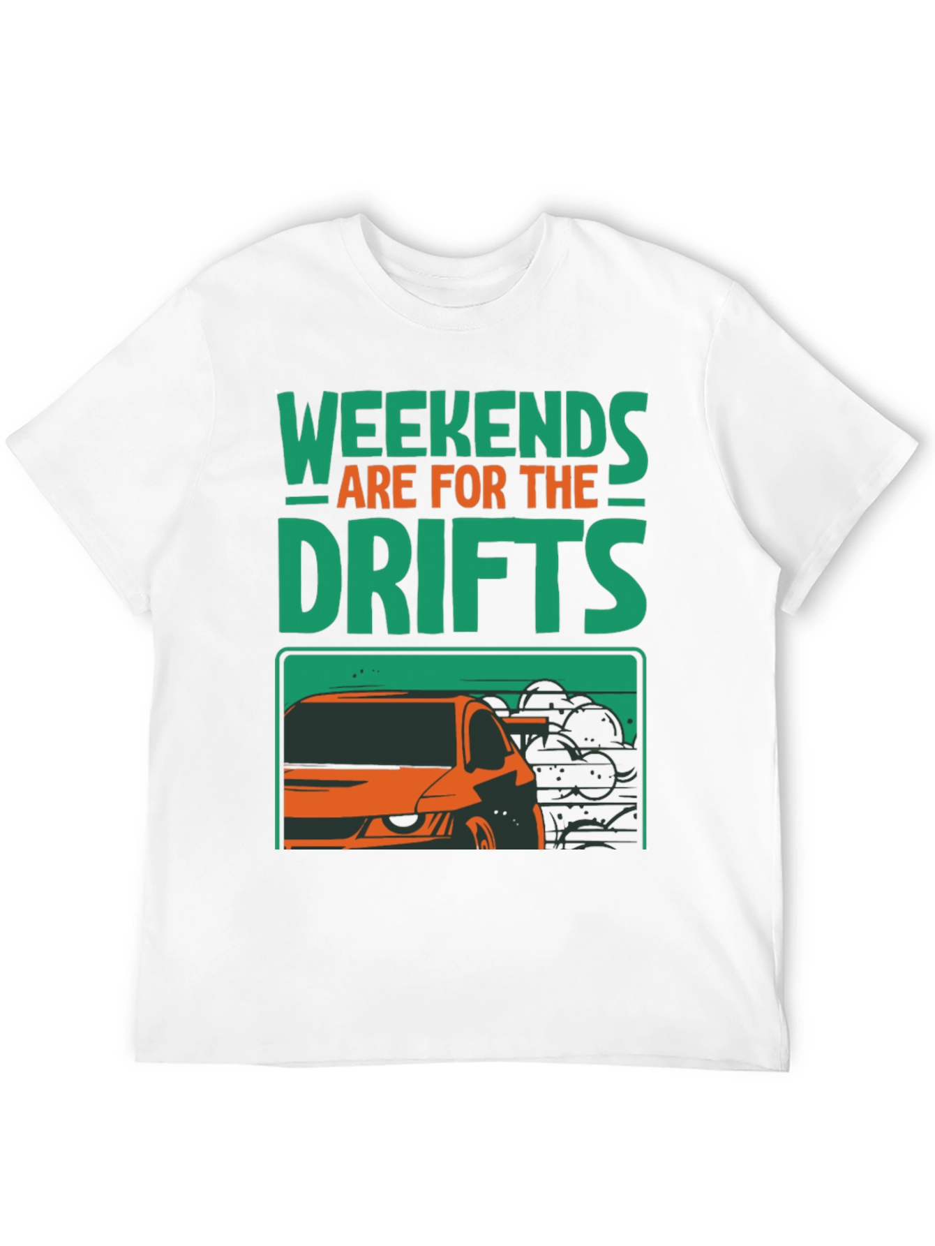 Weekends are for Drifts T-Shirt