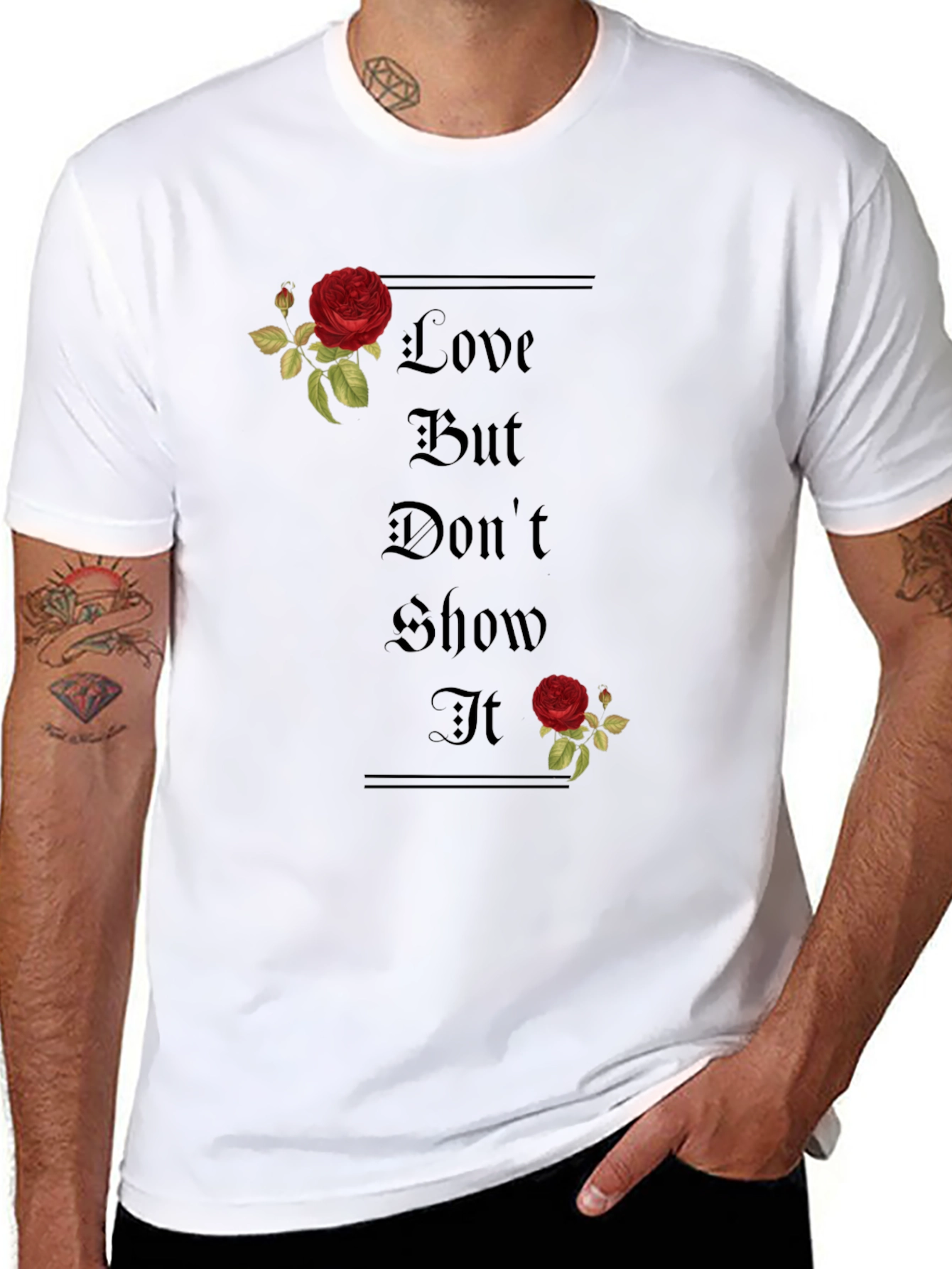 Love But Dont Show It T-Shirt