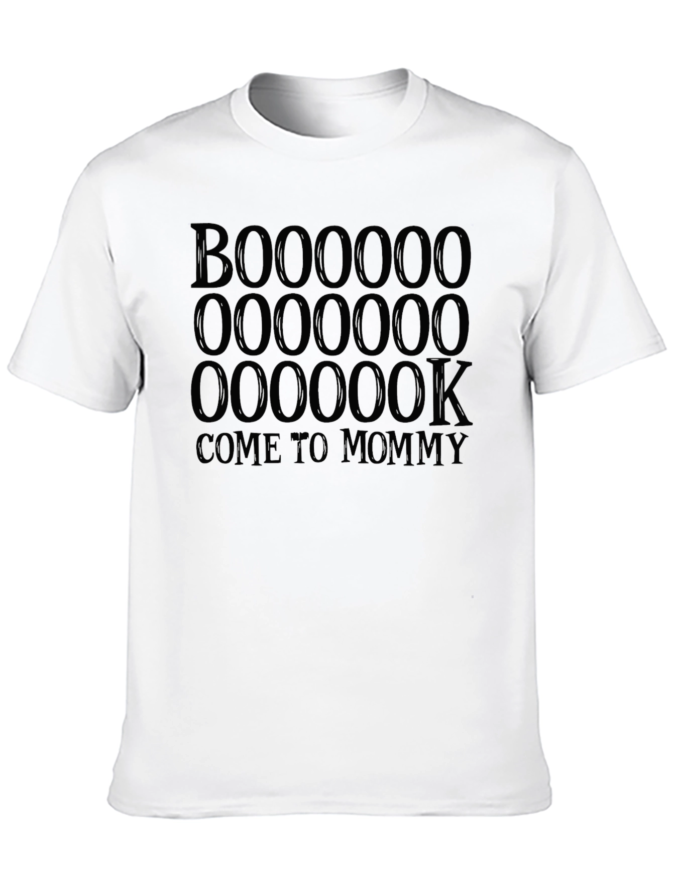 Boo Come to Mommy T-Shirt - Halloween