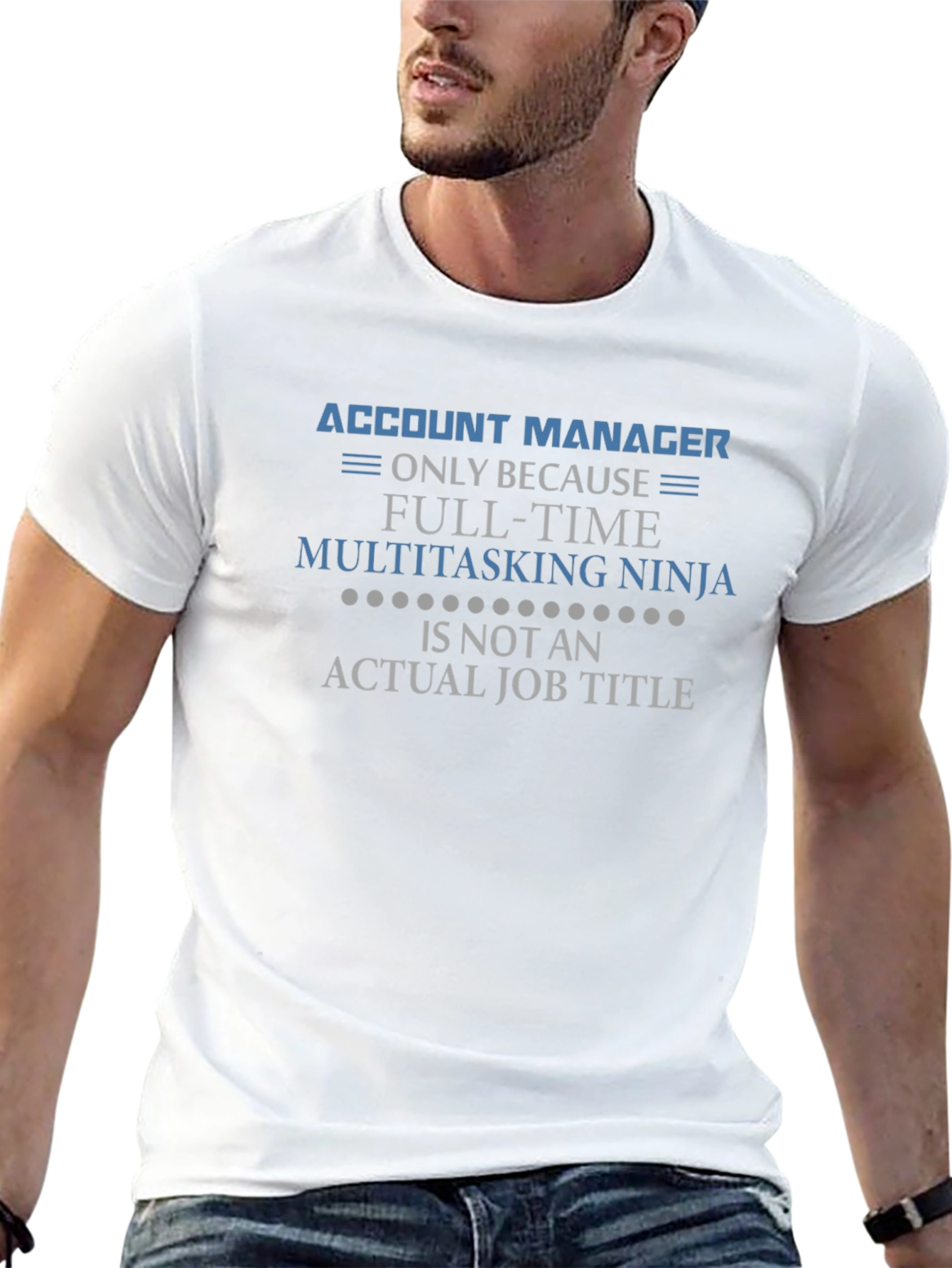 Account Manager Multitasking Ninja T-Shirt