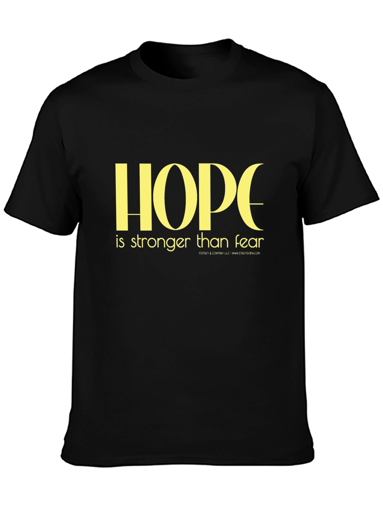 Hope is Stronger Than Fear Graphic T-Shirt