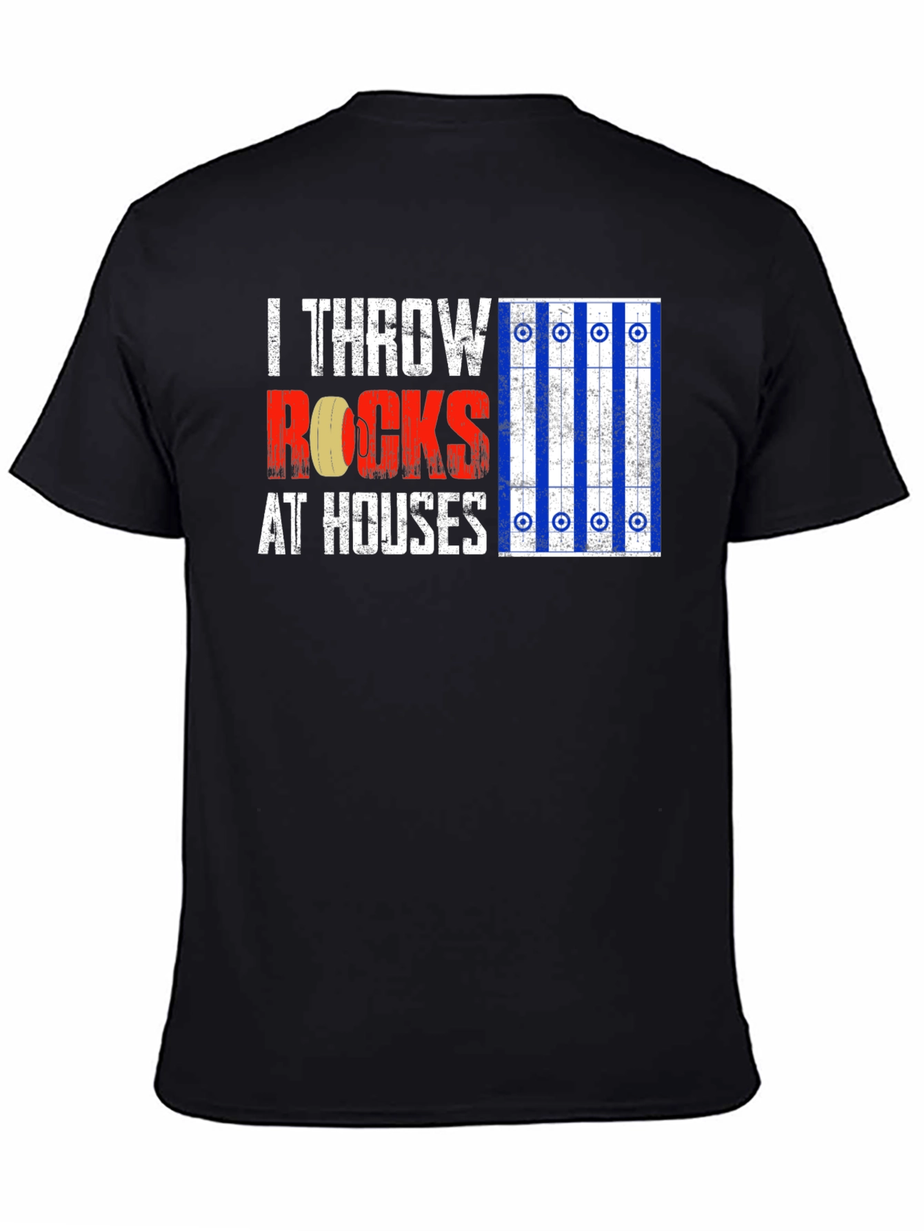 I Throw Rocks at Houses Curling T-Shirt