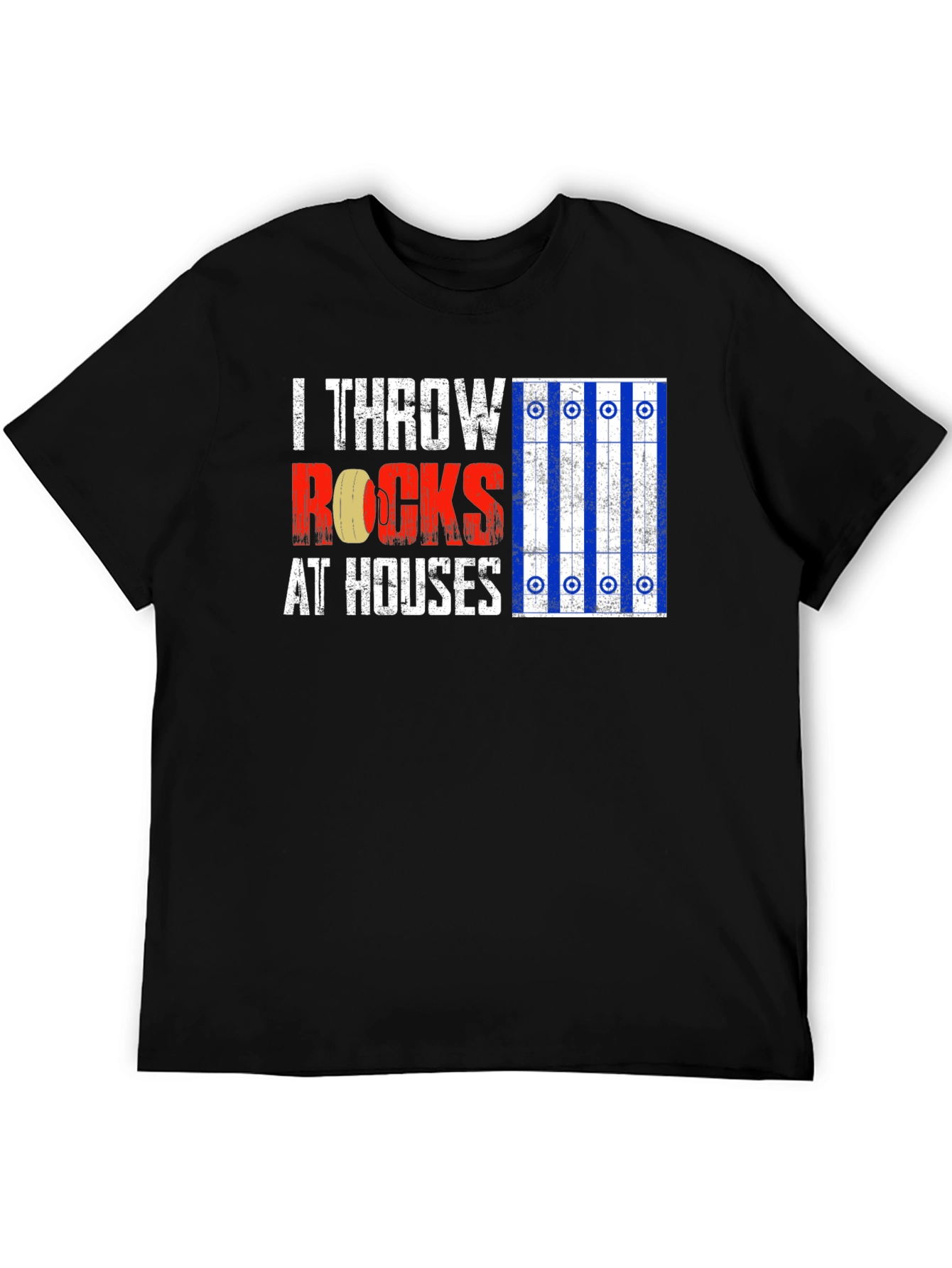 I Throw Rocks at Houses Curling T-Shirt