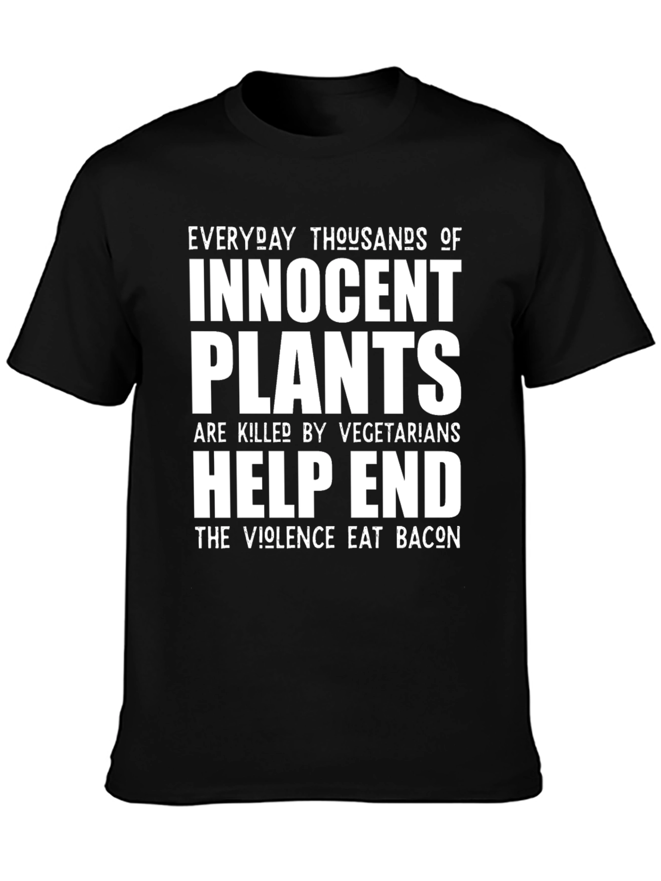 Eat Bacon T-Shirt - Innocent Plants Humor